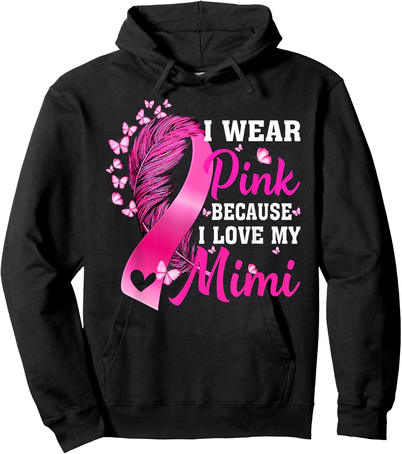 I Wear Pink For My Mimi Breast Cancer Awareness Hoodie - Hoodie | Black