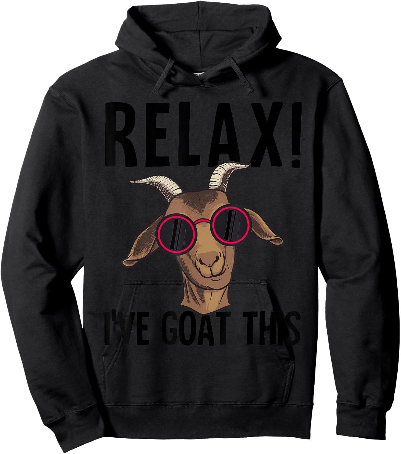 Funny Relax I've Goat This Gift Cool Goat Women Hoodie - Hoodie | Black