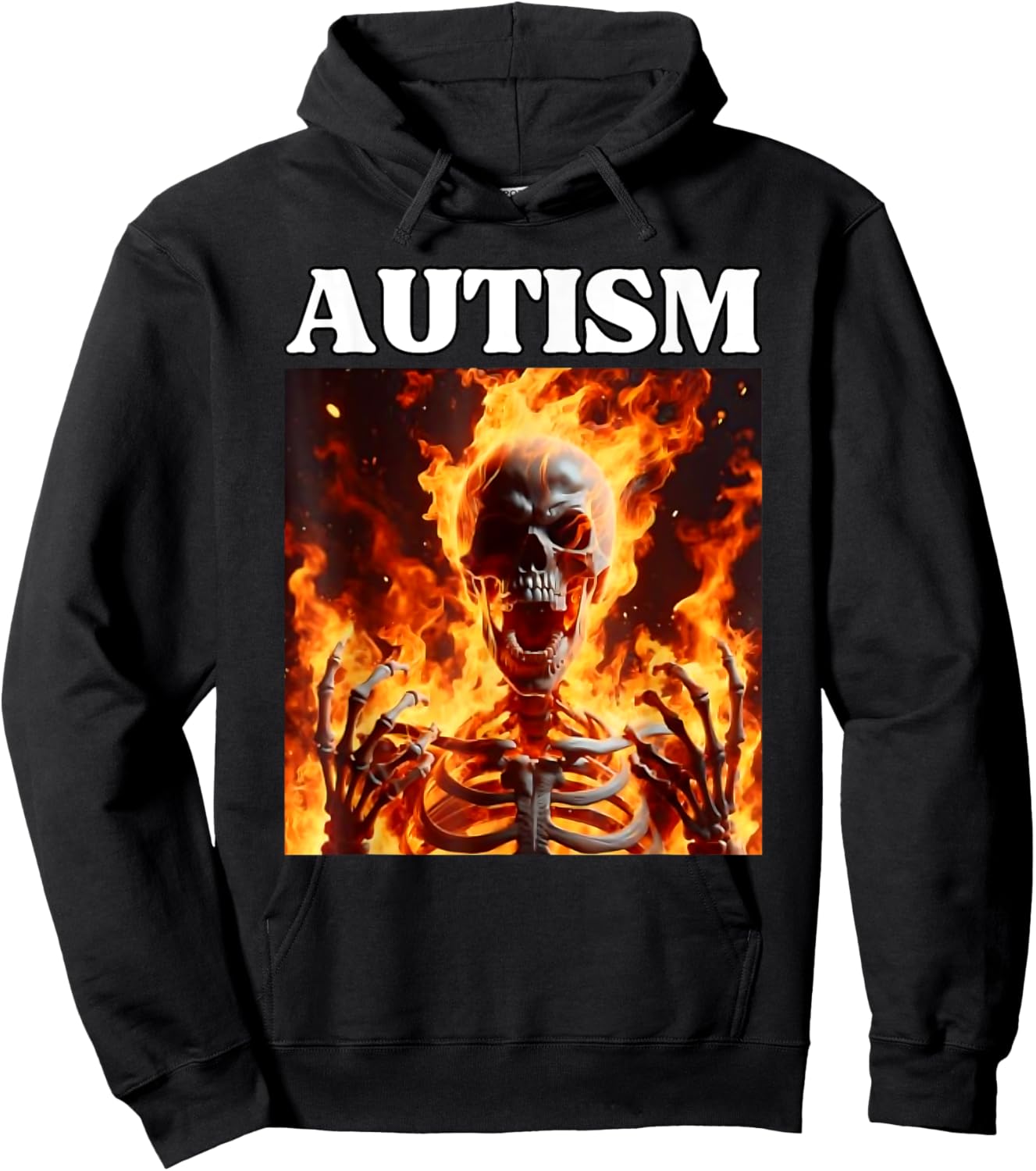 Autism Funny Cringe Edgy Hard Skeleton Meme Flames Hoodie - Hoodie | Black