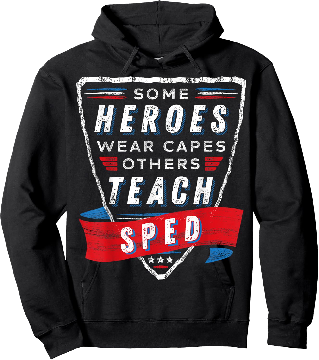 Heroes Wear Capes Others Teach SPED Teacher Gift Special Ed Hoodie - Hoodie | Black