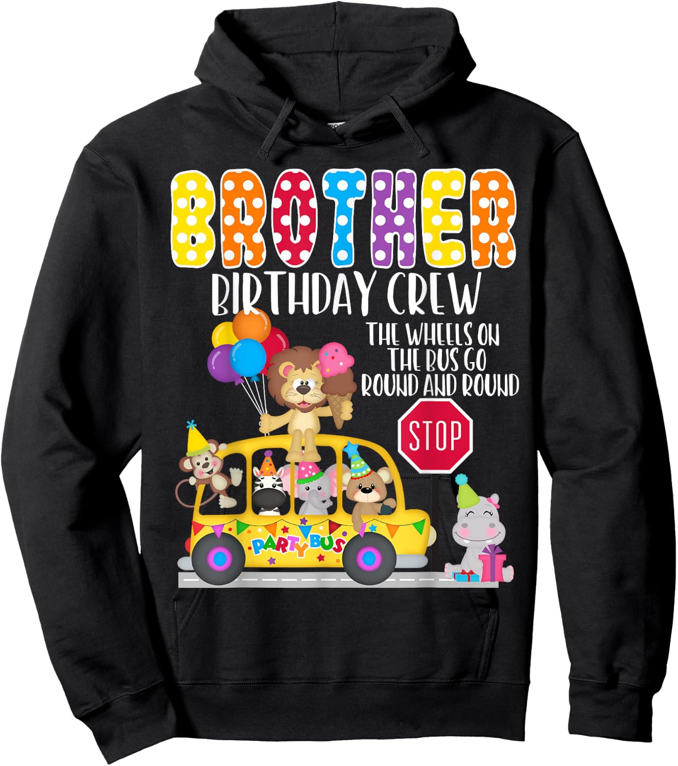 The Wheels On The Bus Brother Birthday Crew Party Toddler Hoodie - Hoodie | Black