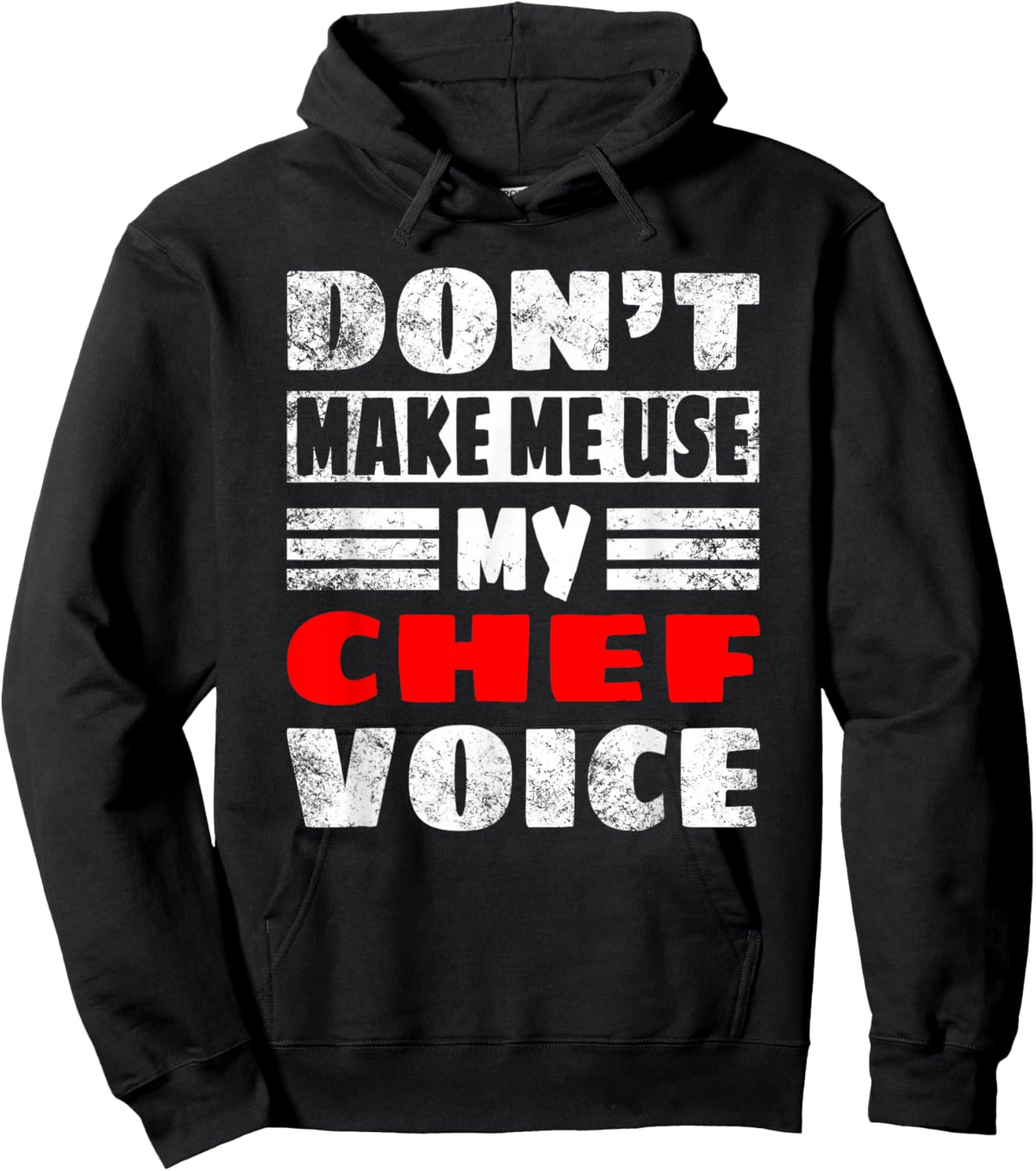 Don't Make Me Use My Chef Voice - Funny Chef Women men Hoodie - Hoodie | Black