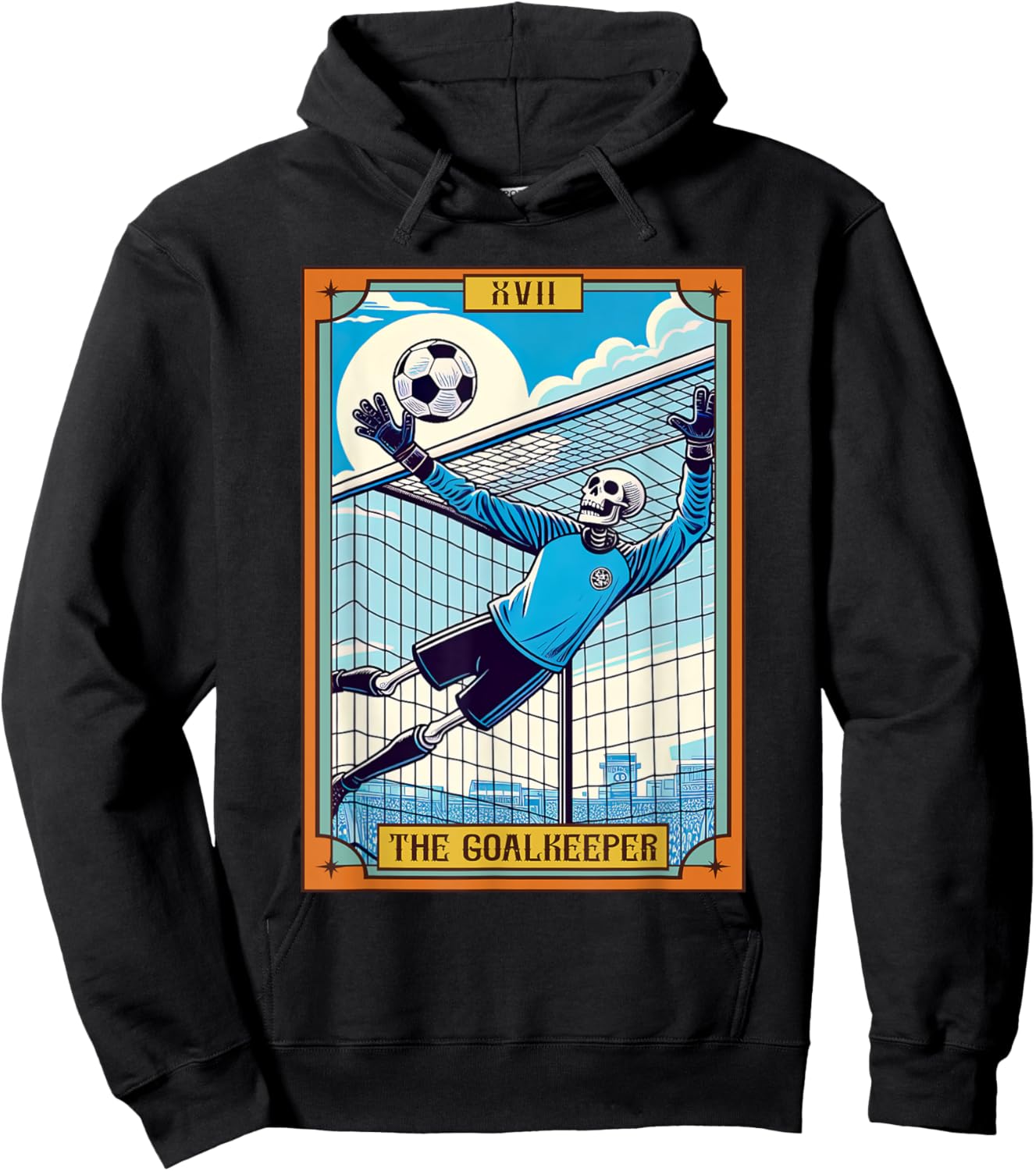Funny Skeleton Goalkeeper Soccer The Goalkeeper Tarot Card Hoodie - Hoodie | Black
