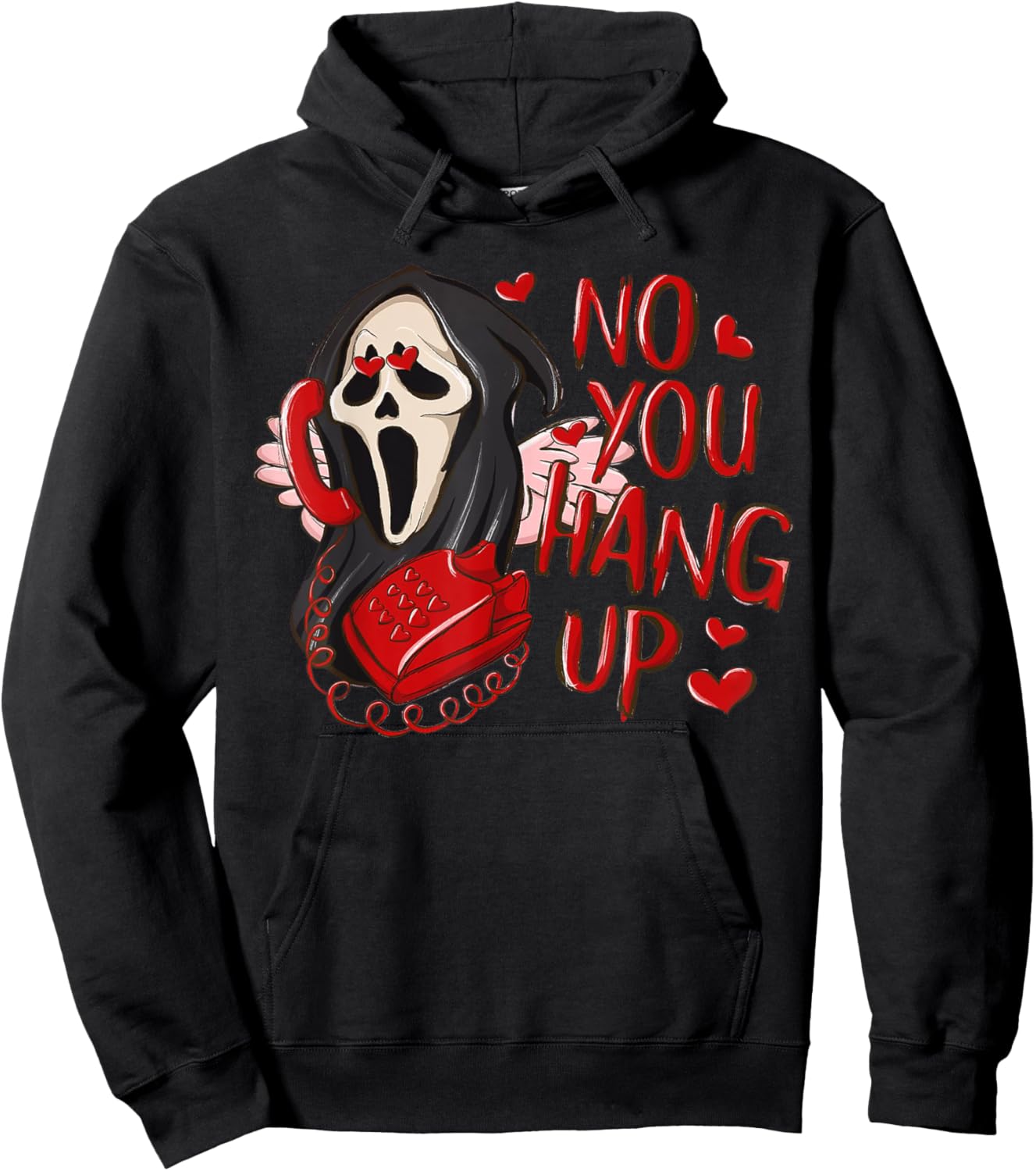 No You Hang Up First Ghost Calling Halloween Funny Valentine Hoodie - Hoodie | Black