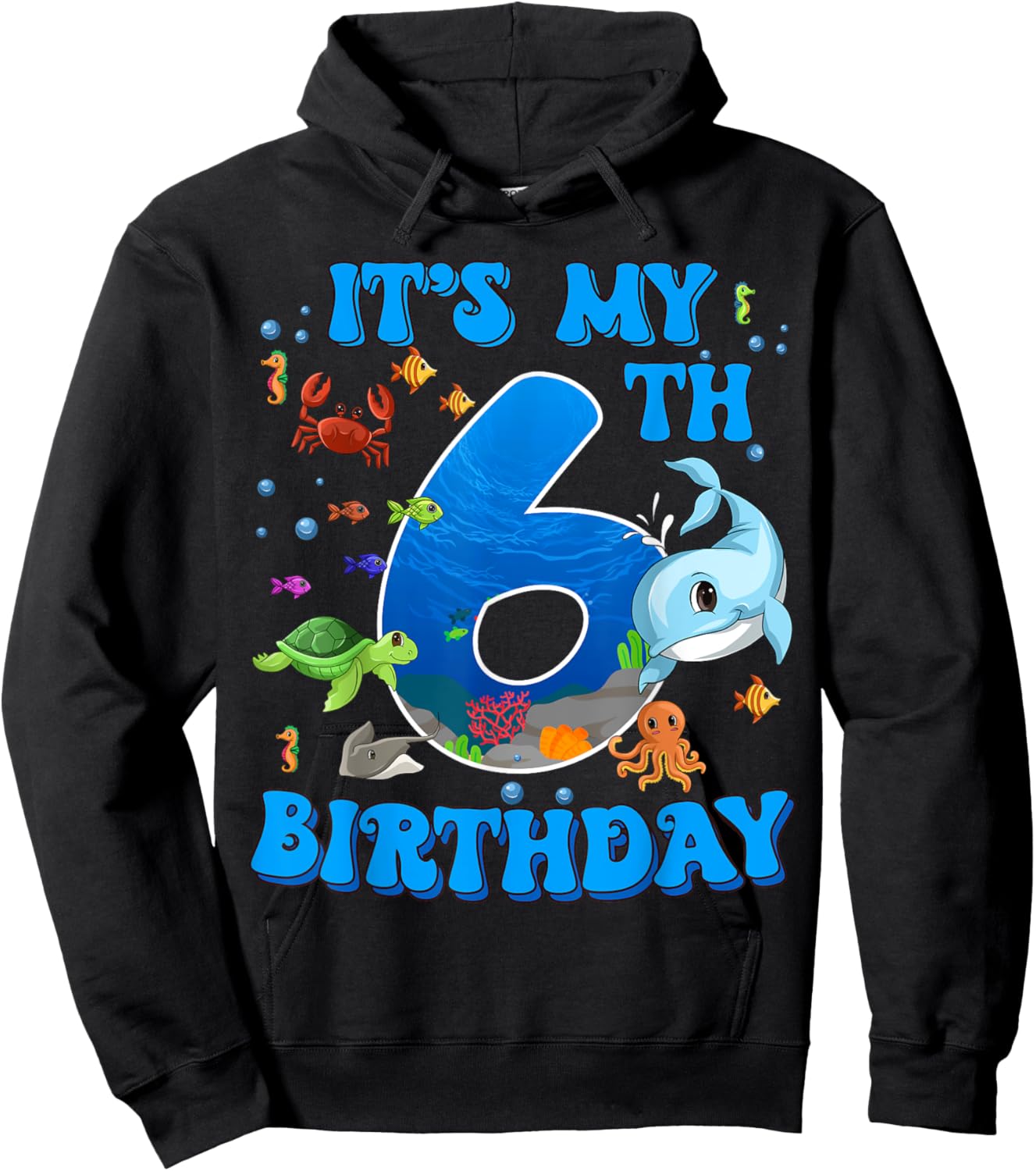 It's My 6th Birthday Party Ocean 6 Years Old Sea Fish B-Day Hoodie - Hoodie | Black