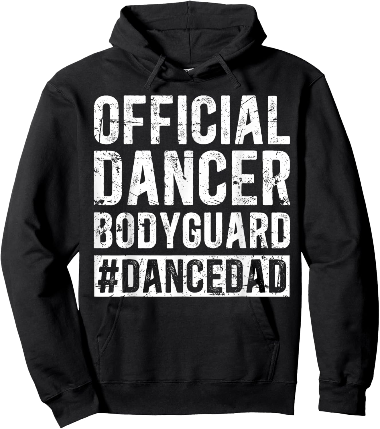 Dancer Bodyguard Dancer Dad Of A Dancer Father Dancing Dad Hoodie - Hoodie | Black