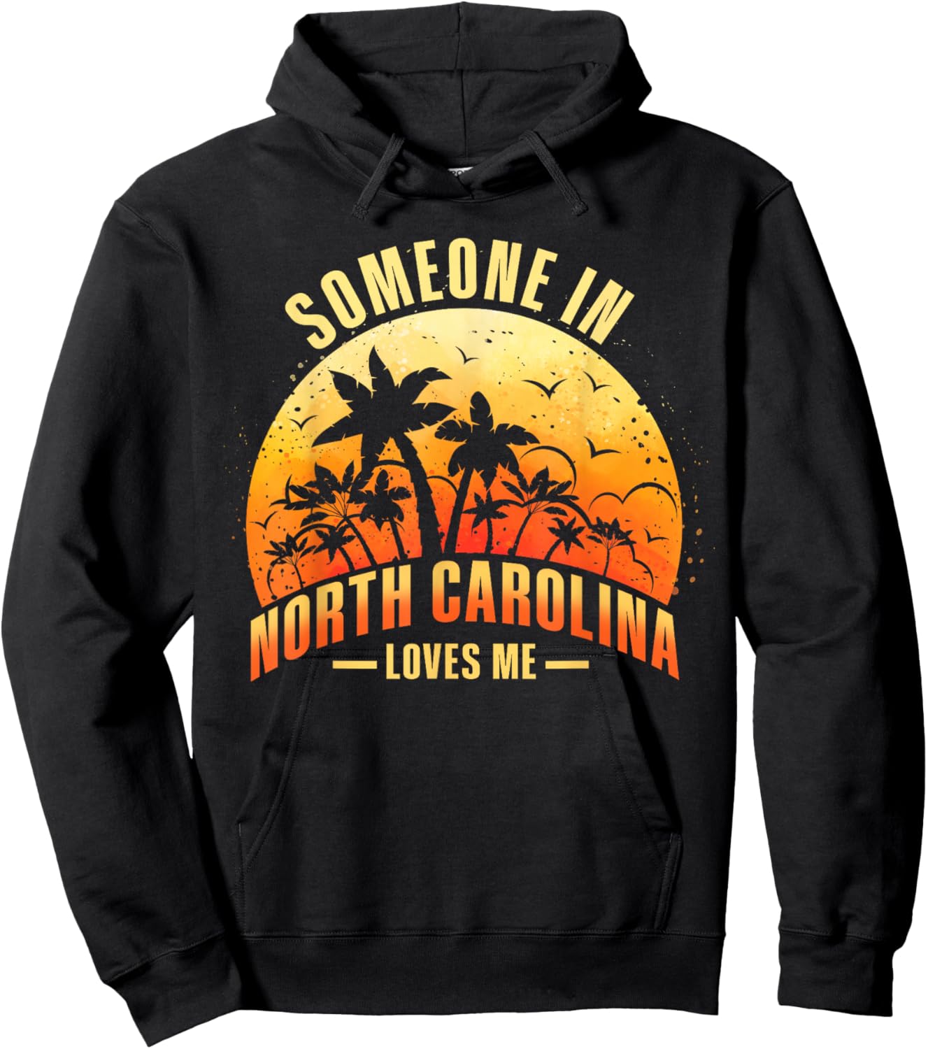 Someone In North Carolina Loves Me Hoodie - Hoodie | Black