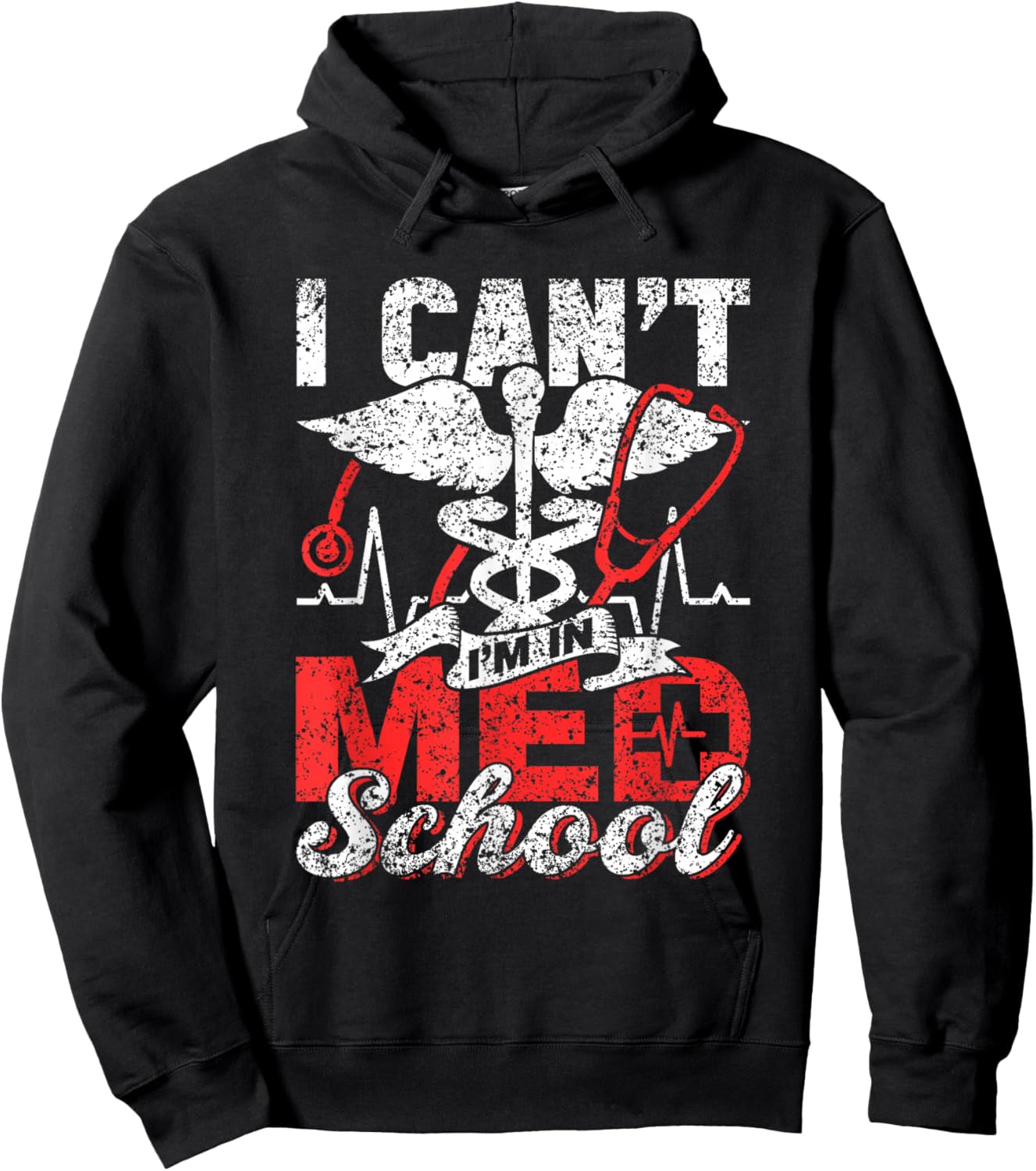 I Can't I'm In Med School Study Medicine Medical Student Hoodie - Hoodie | Black