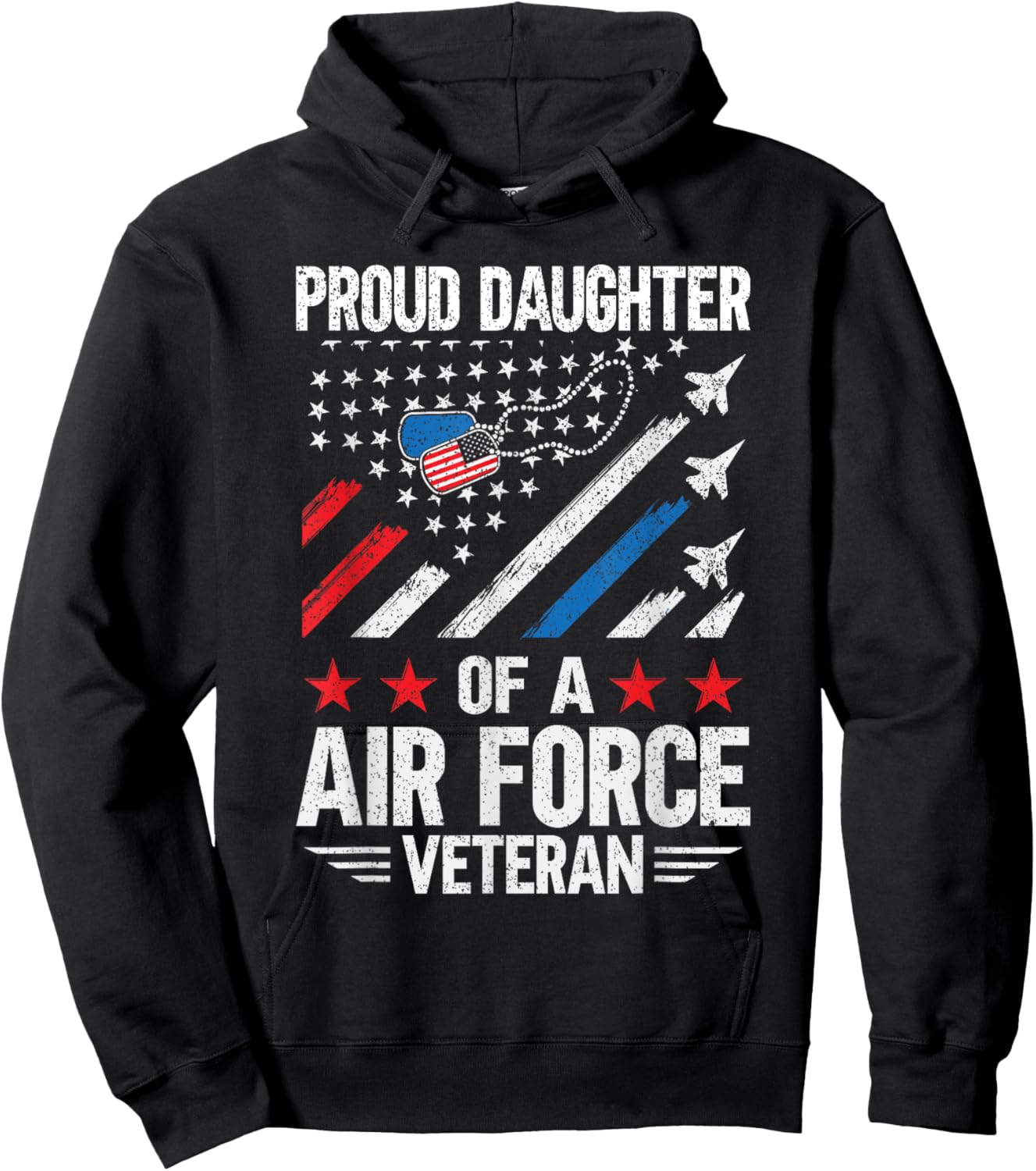 Proud Daughter Of A Air Force Veteran Daughter Veteran Day Hoodie - Hoodie | Black
