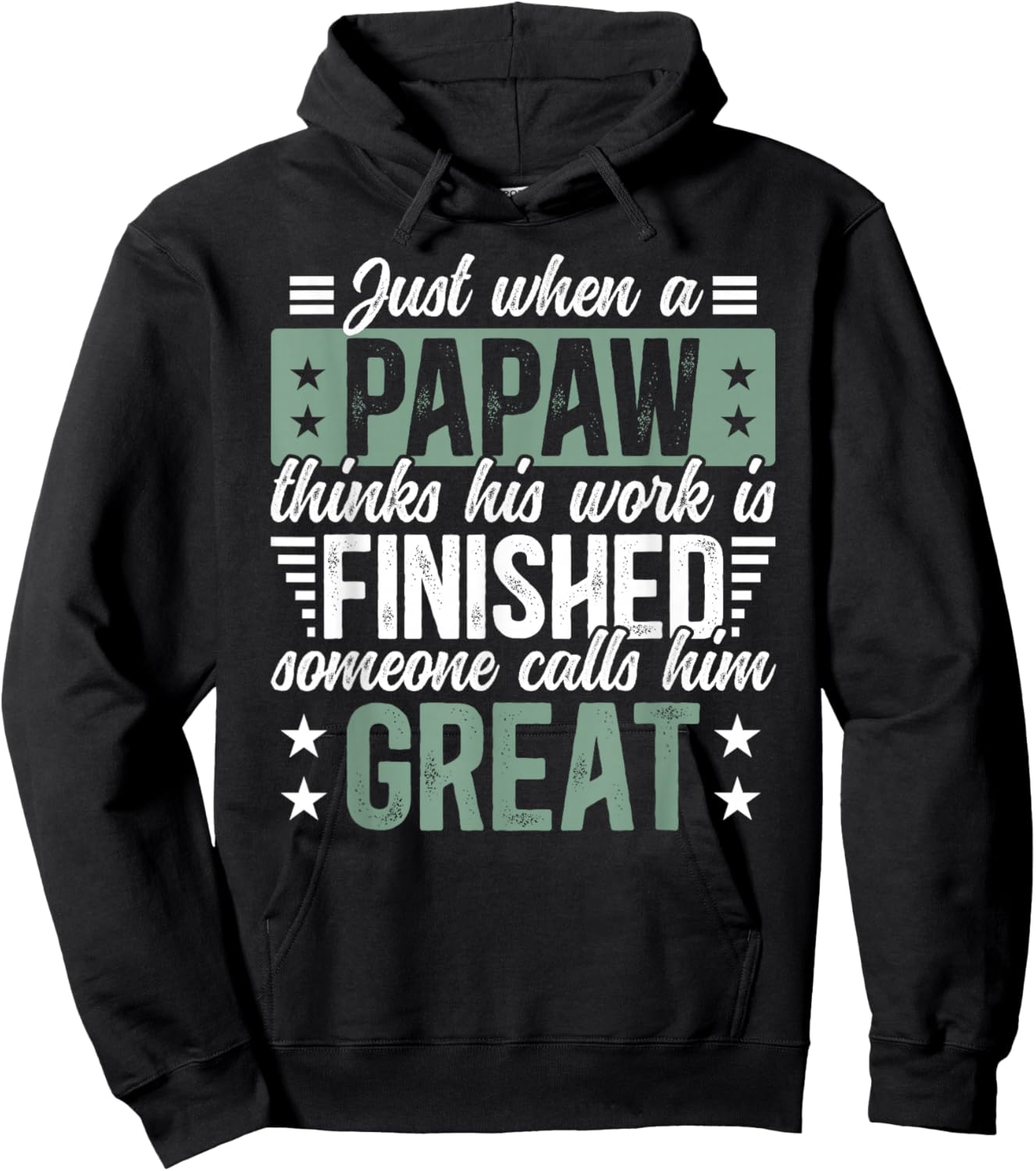 Great Papaw Appreciation Great Papaw Hoodie - Hoodie | Black