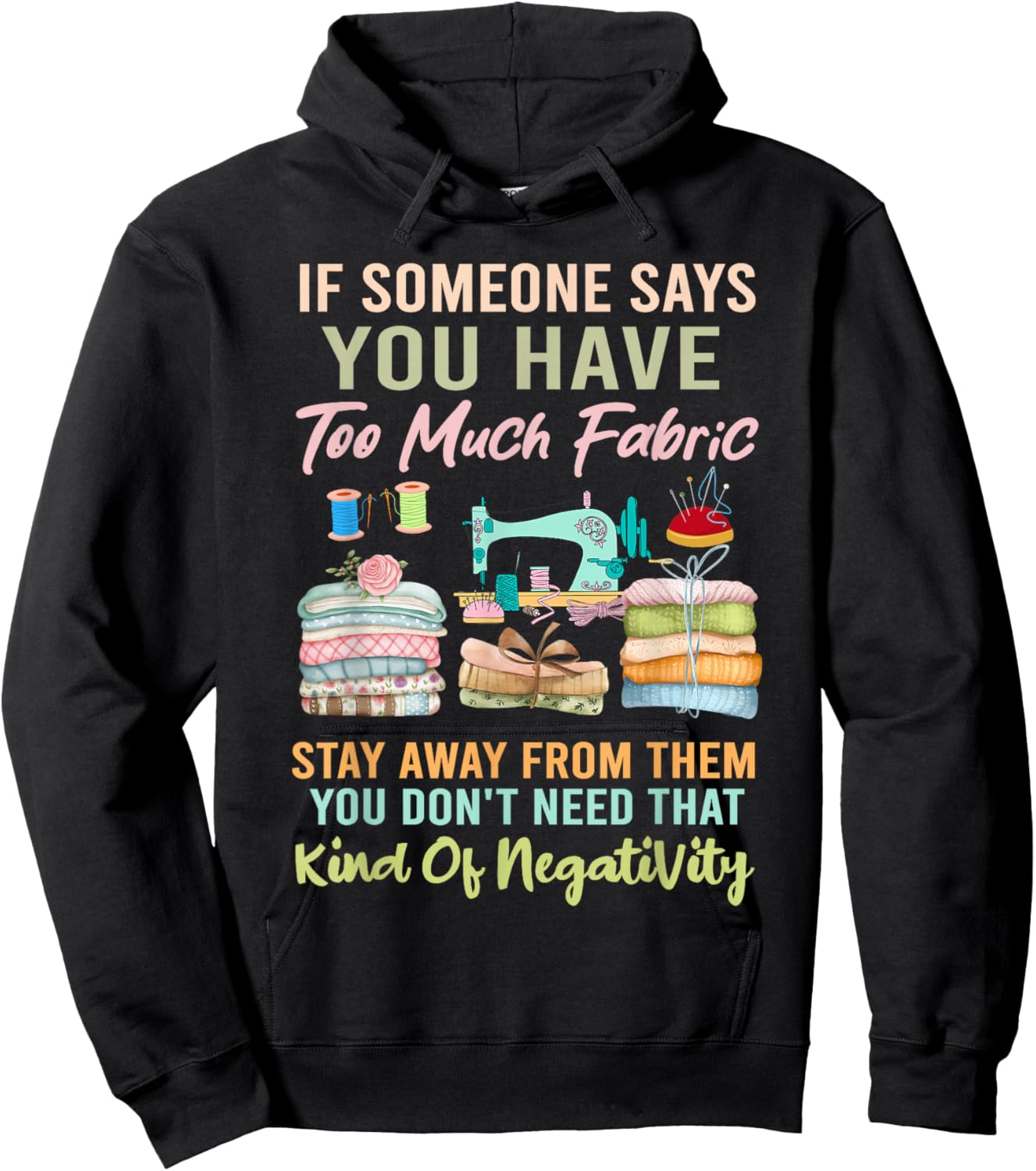 Too Much fabric Sewing & Quilting Lover Sewer Quilters Hoodie - Hoodie | Black