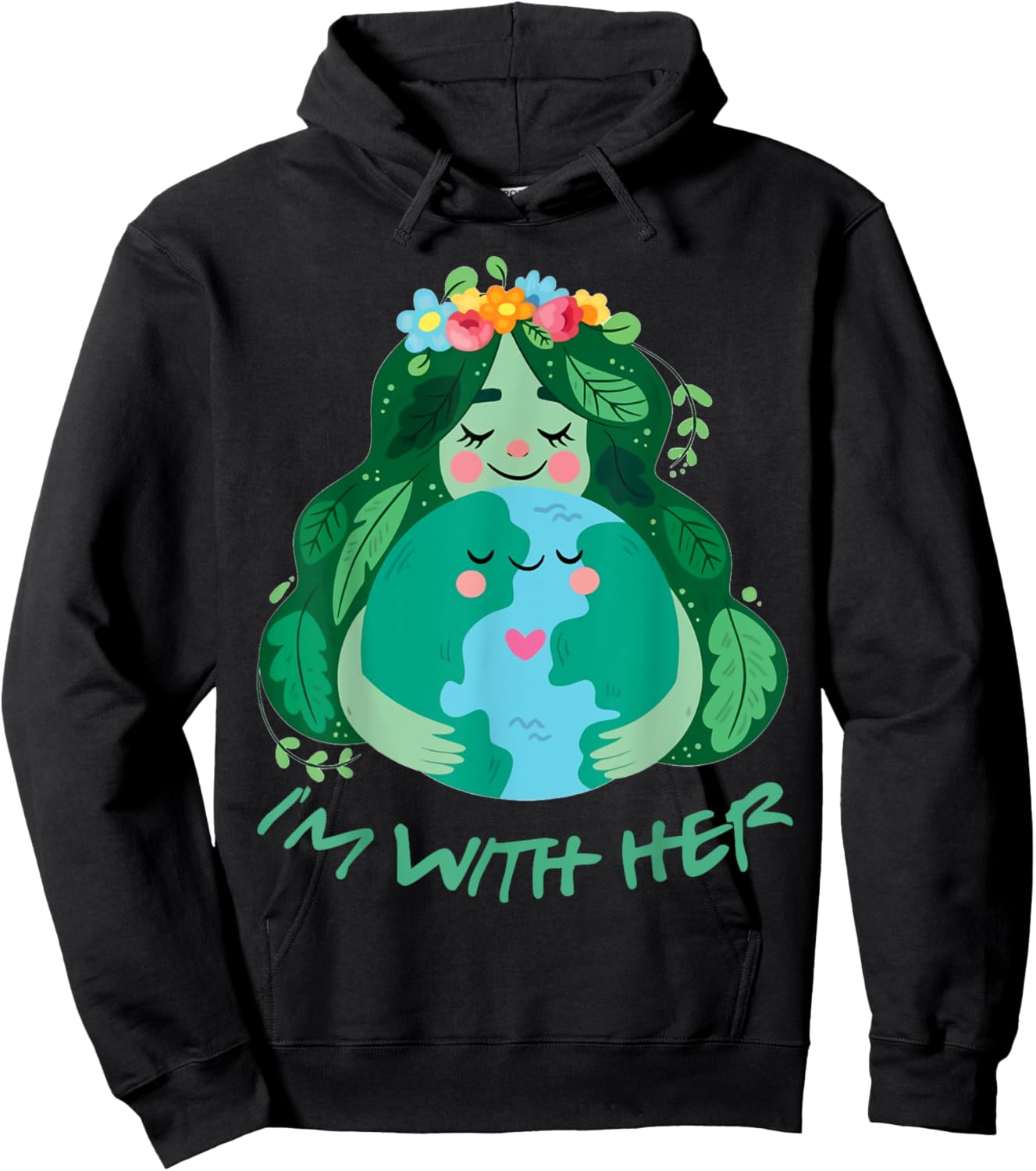 Kids Im With Her Earth Day Pro Save Environment Toddler Girl Hoodie - Hoodie | Black