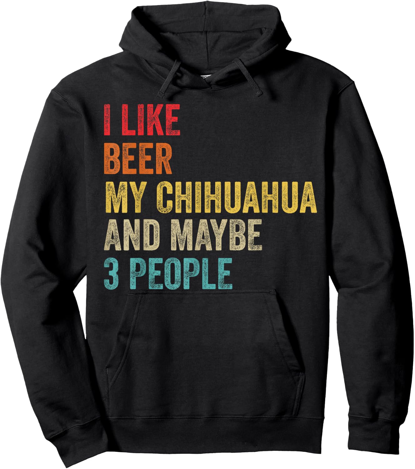 I Like Beer My Chihuahua & Maybe 3 People Dog Owner Gifts Men Women Hoodie - Hoodie | Black