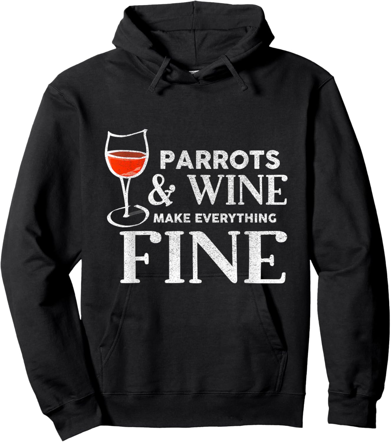 PARROTS And Wine Make Everything Fine PARROT Hoodie - Hoodie | Black