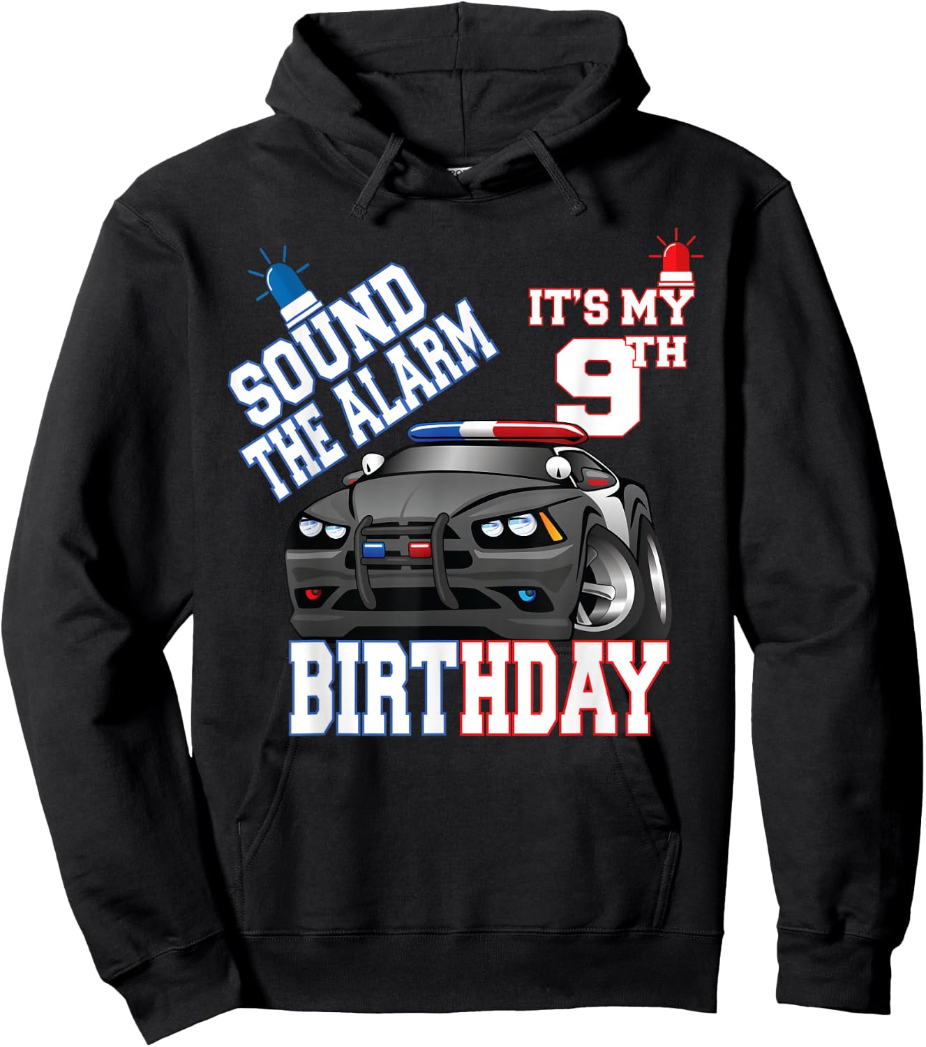 Sound The Alarm It's My 9th Birthday 9 Years Old Policeman Hoodie - Hoodie | Black