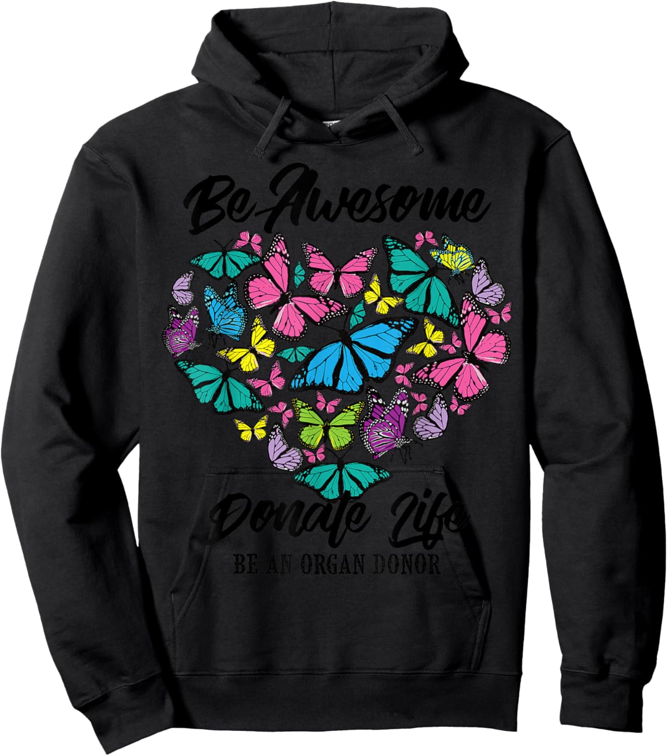 Funny Donate Life Be An Organ Donor | Cute Donation Gift Hoodie - Hoodie | Black