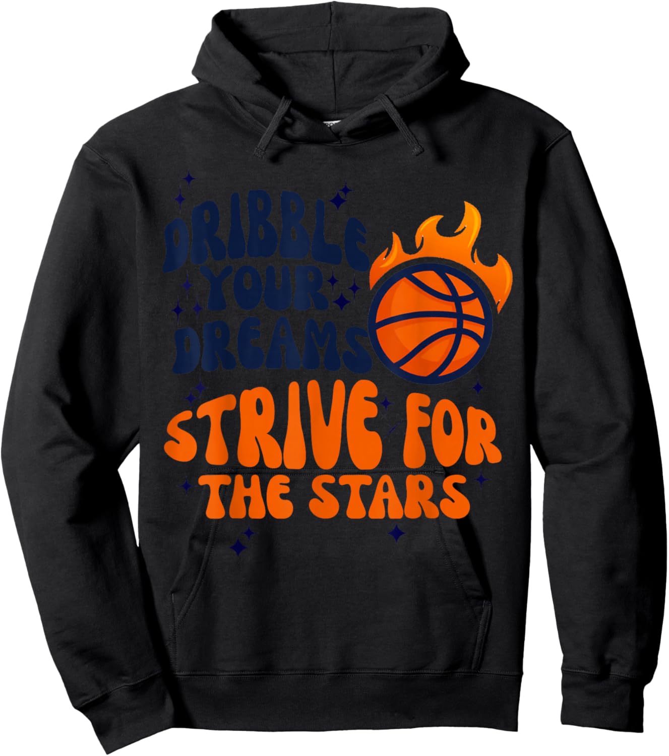 Dribble your Dreams, Strive for the stars Basketball Hoop Hoodie - Hoodie | Black