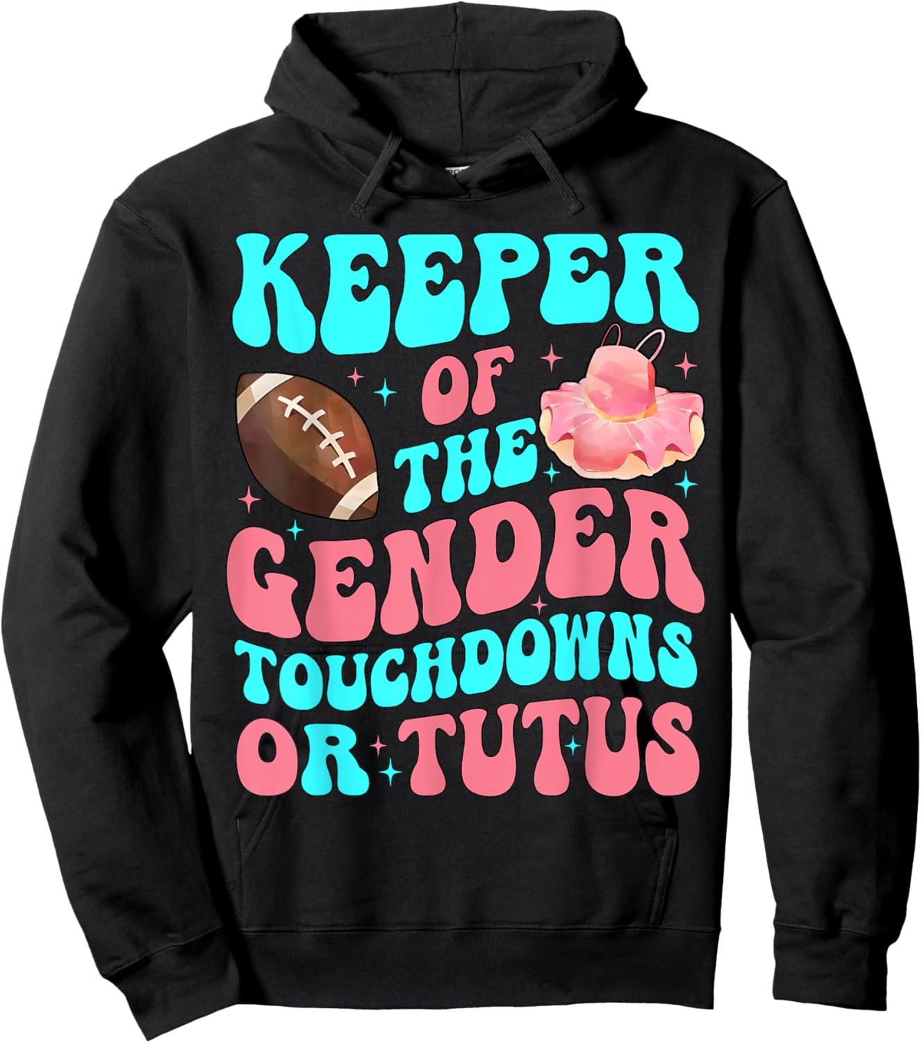 Touchdowns Or Tutus Funny Keeper of Gender Baby Reveal Party Hoodie - Hoodie | Black