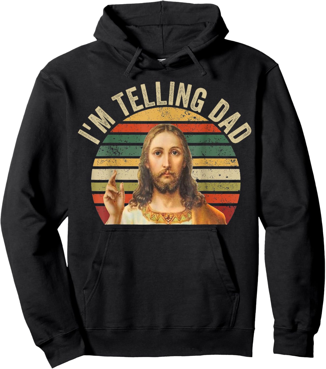 I'm Telling Dad Shirt Funny Religious Christian Jesus Meme Hoodie - Hoodie | Black
