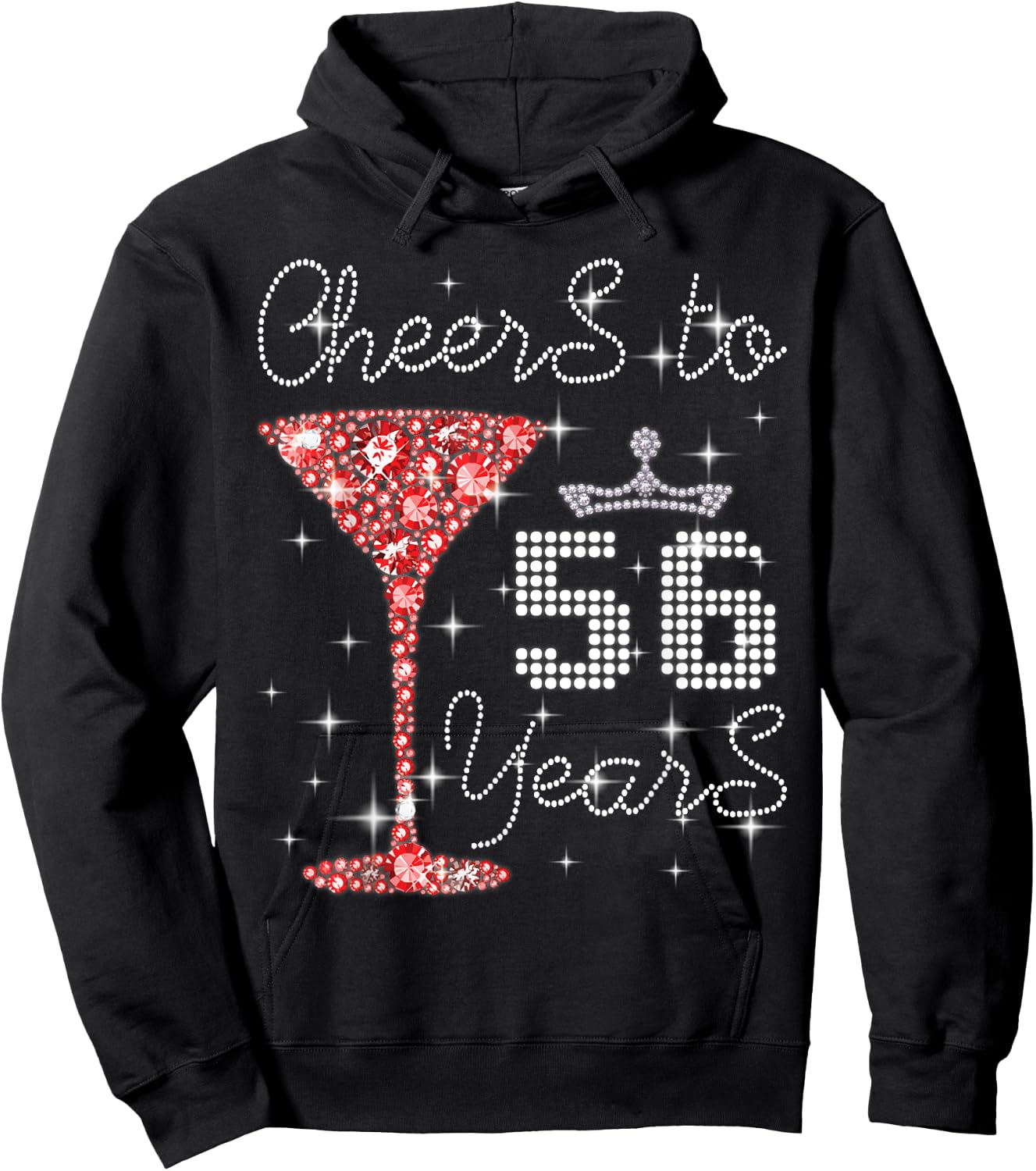 Queen Princess Cheers To 56 Years Old Happy Birthday To Me Hoodie - Hoodie | Black