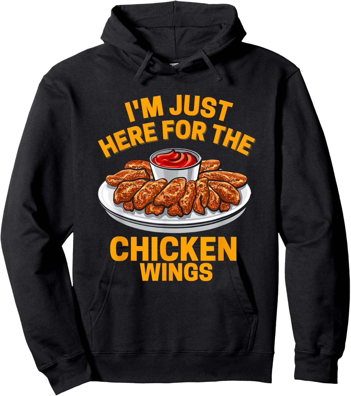 I'm Just Here For The Chicken Wing Hoodie - Hoodie | Black