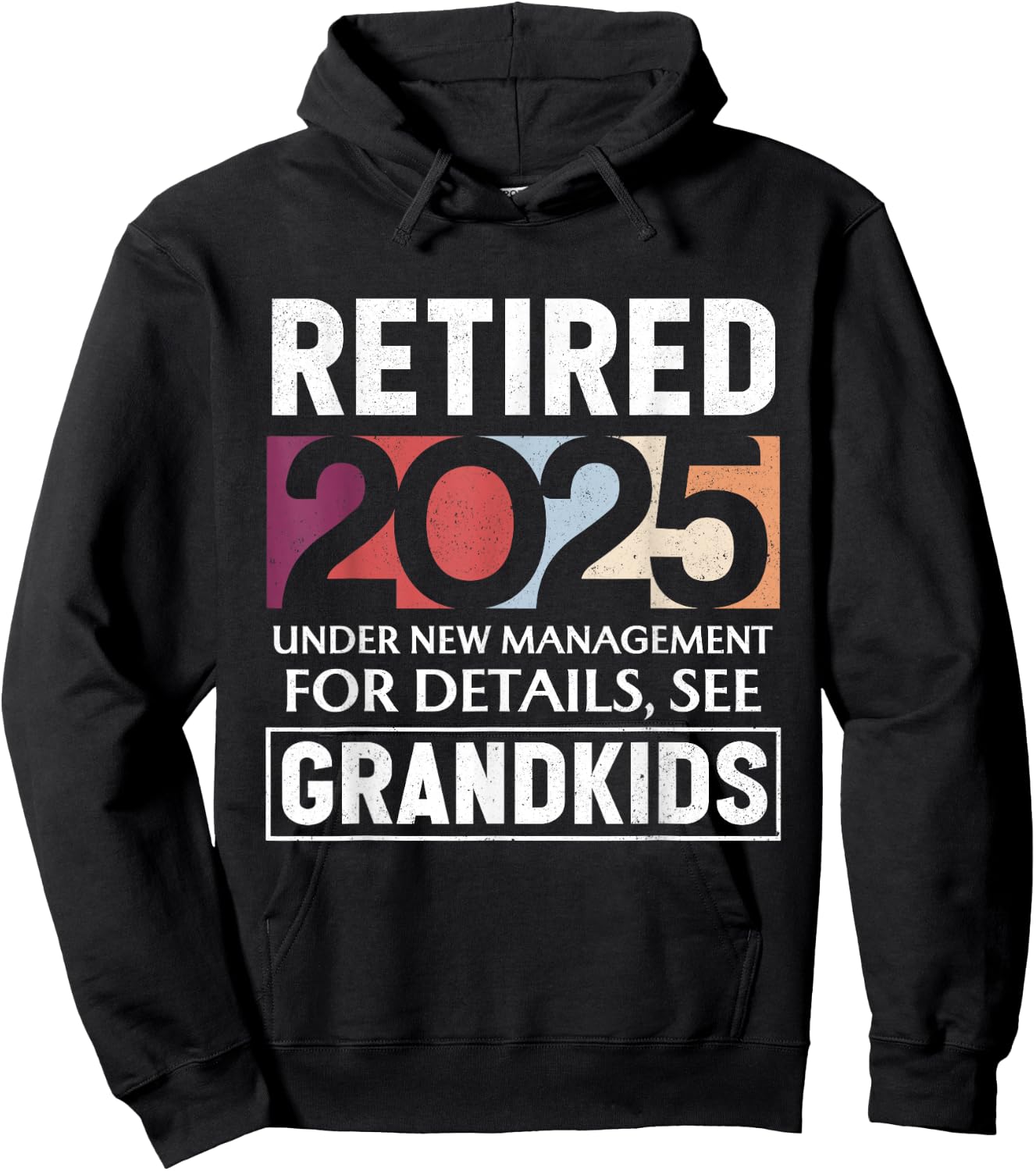 Retired 2025 Under New Management Retiement 2025 Men Women Hoodie - Hoodie | Black