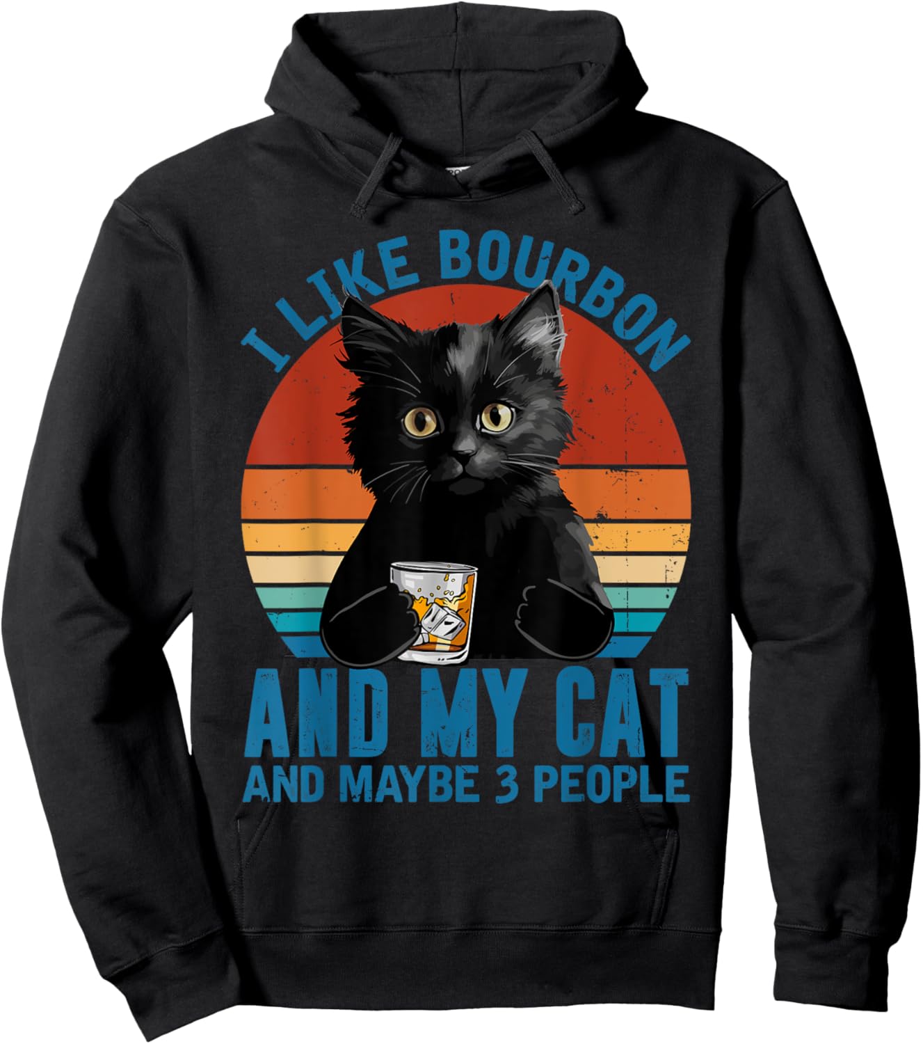 Vintage I Like Bourbon My Cat And Maybe 3 People Black Cat Hoodie - Hoodie | Black