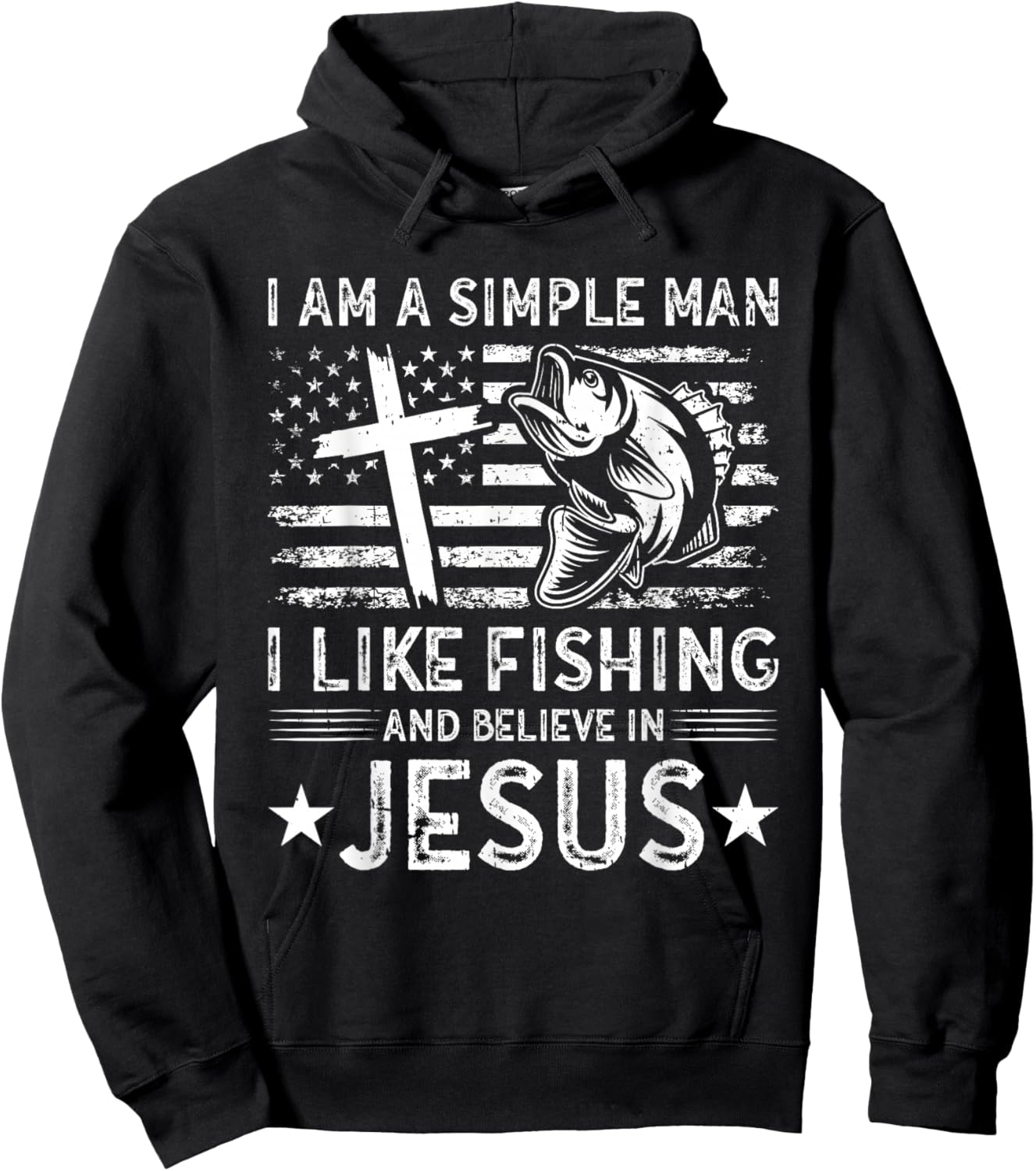 I Am A Simple Man I Like Fishing And Believe In Jesus Hoodie - Hoodie | Black