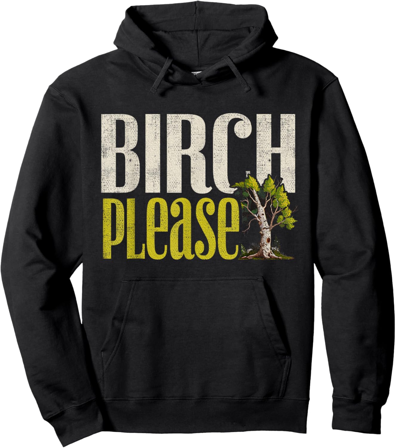 Funny "Birch Please" - Arborist Hoodie - Hoodie | Black