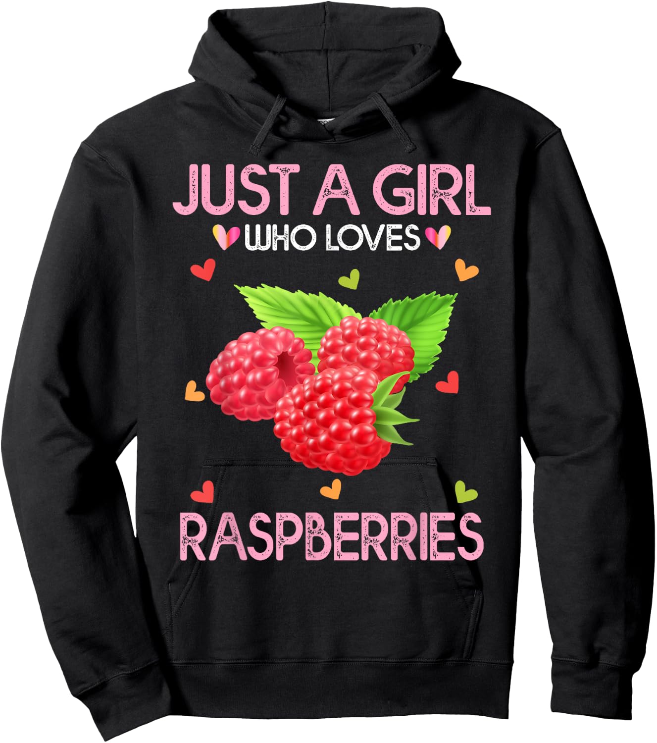 Raspberry Fruit Lover Just A Girl Who Loves Raspberries Hoodie - Hoodie | Black