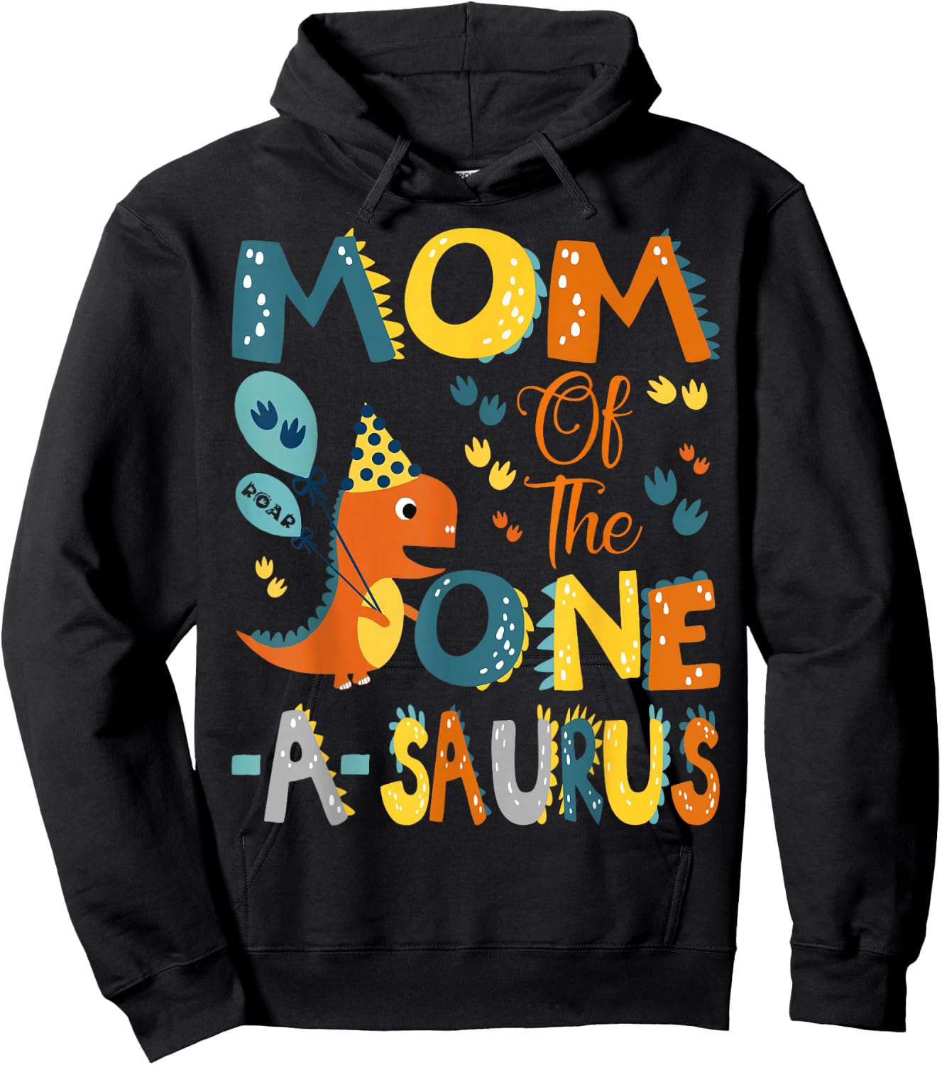 Mom Of The One-A-Saurus 1St Birthday Dinosaur Party Hoodie - Hoodie | Black