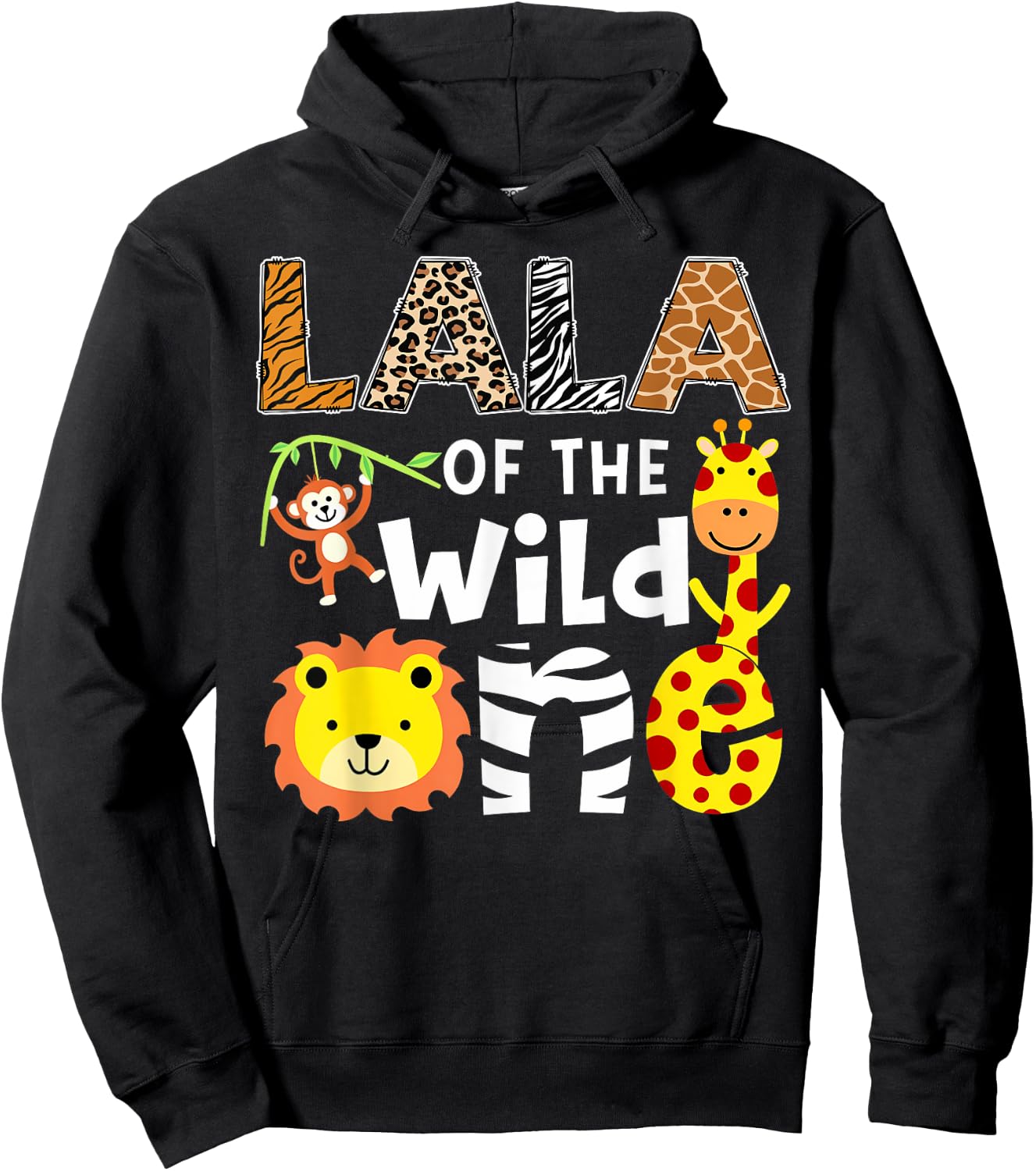 Lala Of The Wild One Safari Jungle 1St Birthday Hoodie - Hoodie | Black