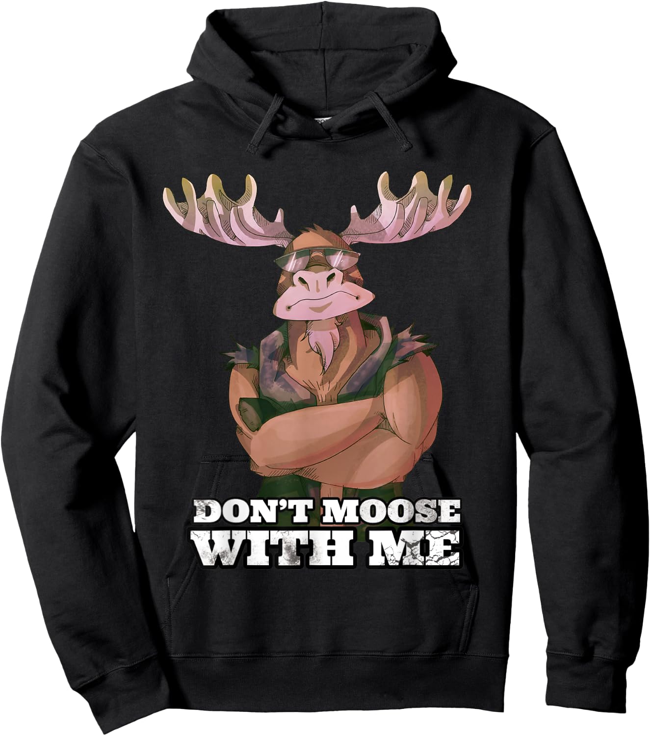 Don't Moose With Me Funny Tough Guy Pun Gym Workout Moose Hoodie - Hoodie | Black