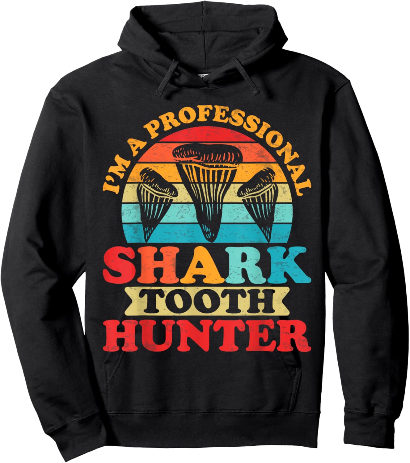 Shark Teeth Fossils Collector Hunter Megalodon Tooth Hoodie - Hoodie | Black