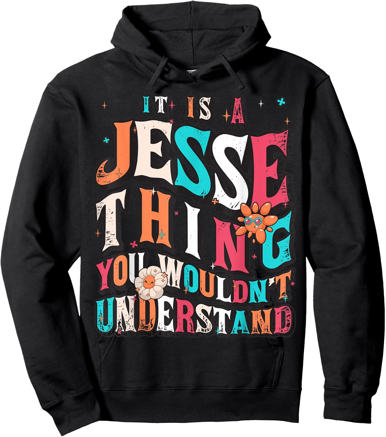 It's A Jesse Thing You Wouldn't Understand, Jesse Groovy Hoodie - Hoodie | Black
