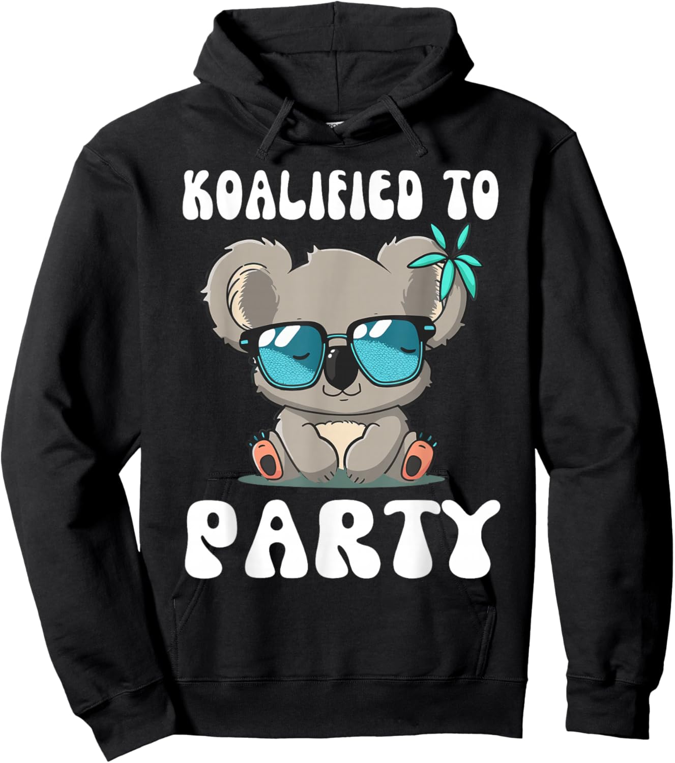 Cute Koalified To Party Koala Bear Lover Birthday Hoodie - Hoodie | Black