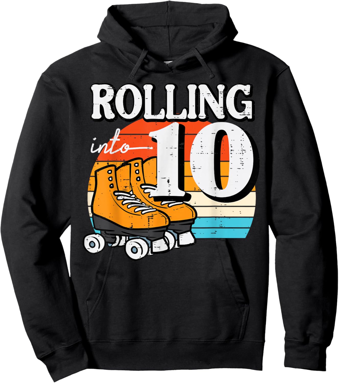 10th Birthday Rolling Into 10 Roller Skates Bday Girls Boys Hoodie - Hoodie | Black