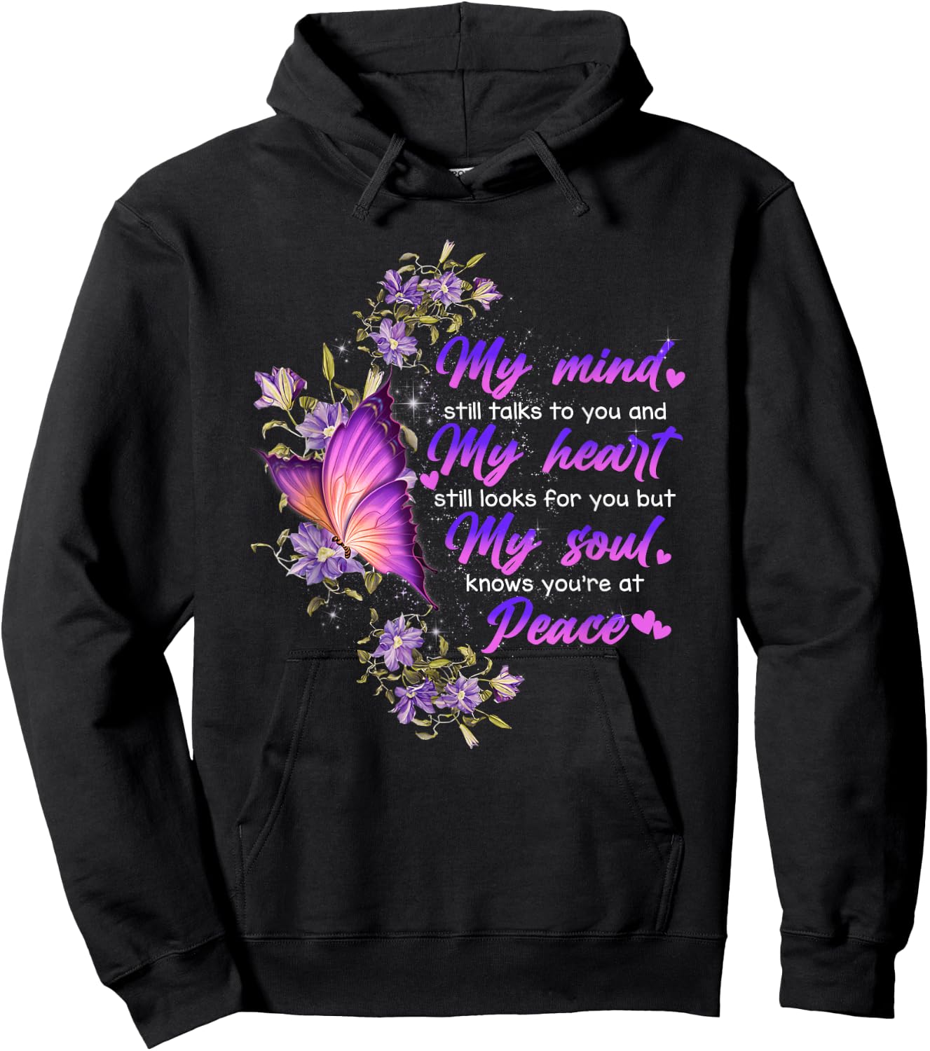 My Mind Still Talk To You My Soul Knows You Are At Peace Hoodie - Hoodie | Black