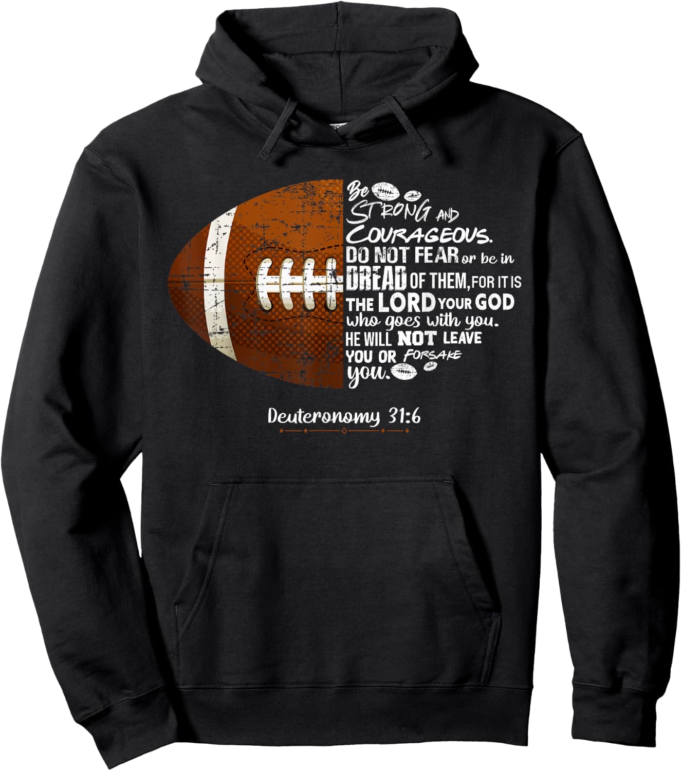 Christian Football Deuteronomy 31:6 Bible Football Christian Hoodie - Hoodie | Black