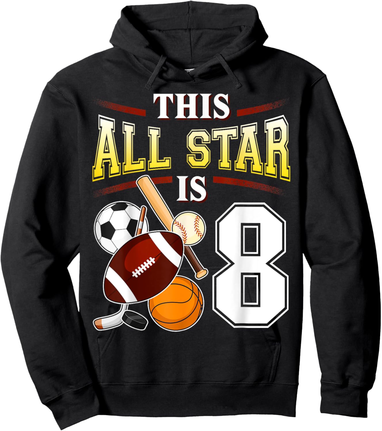 This All Star is 8 Years Old Gift Kids 8th Birthday Hoodie - Hoodie | Black