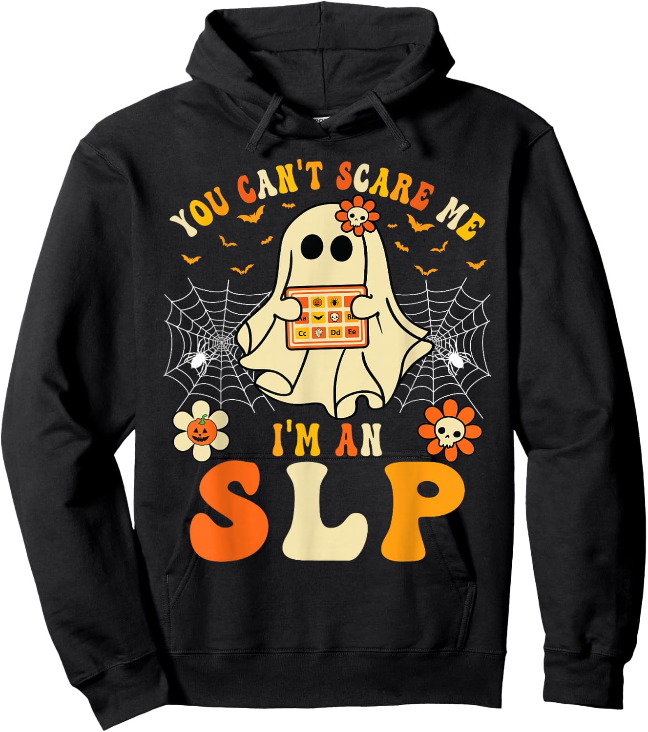 You Can't Scare Me I'm An SLP Ghost Halloween Speech Therapy Hoodie - Hoodie | Black