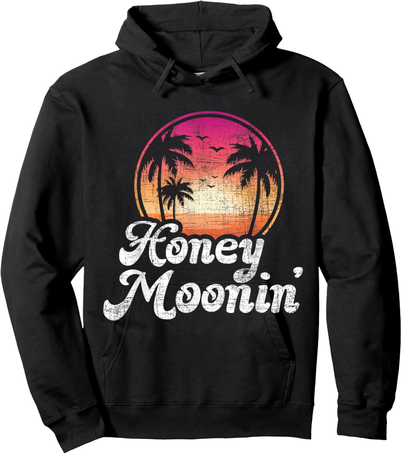Honeymoonin' - Vintage Sunset Honeymoon Vacation Marriage Hoodie - Hoodie | Black
