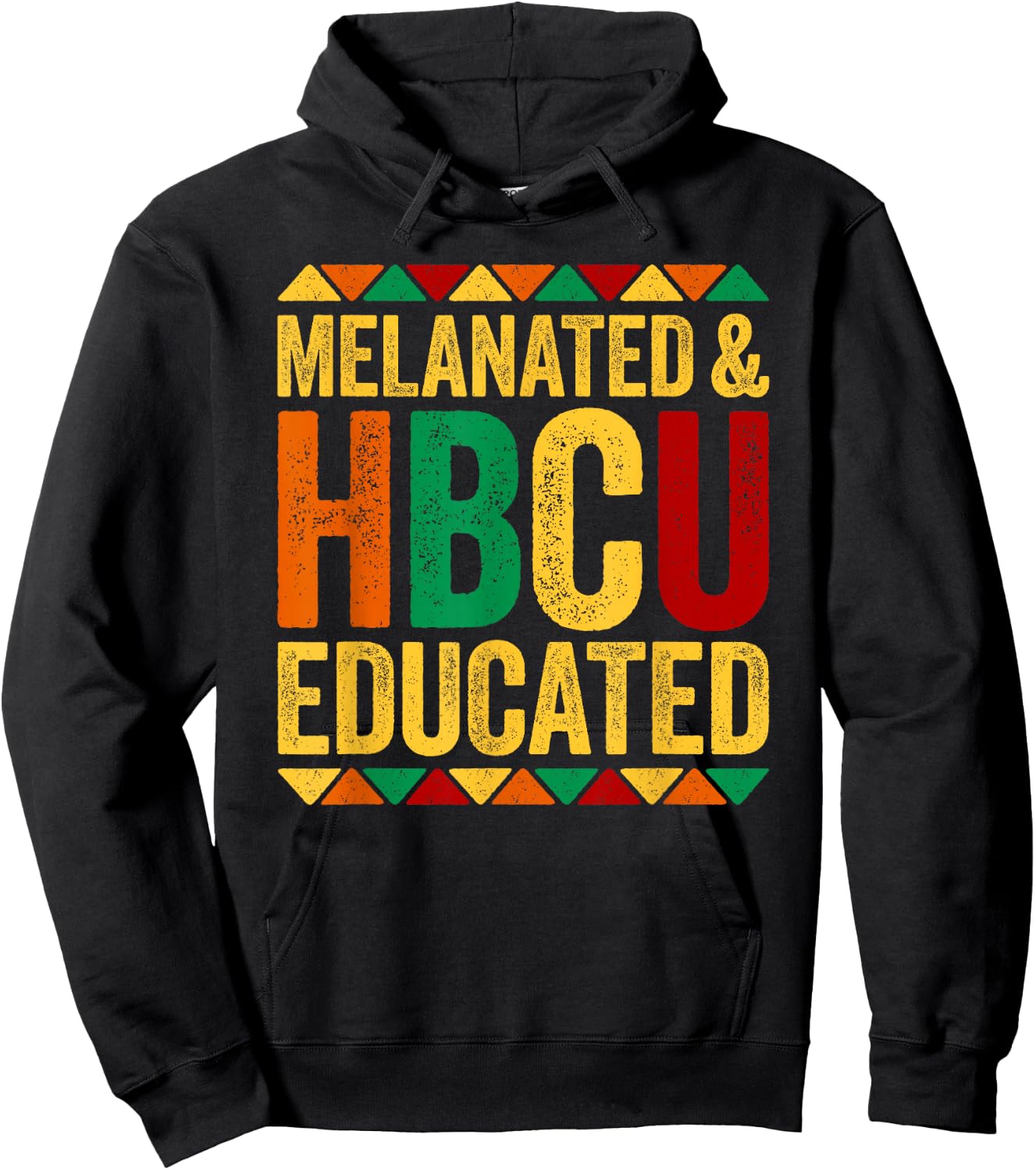 Melanated And HBCU Educated Shirt Historical Black History Hoodie - Hoodie | Black