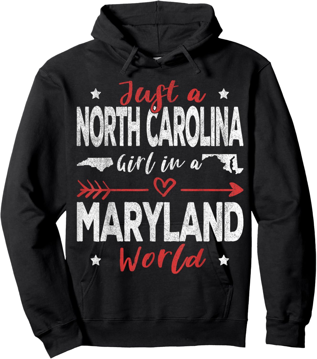 Just A North Carolina Girl In A Maryland World Hoodie - Hoodie | Black