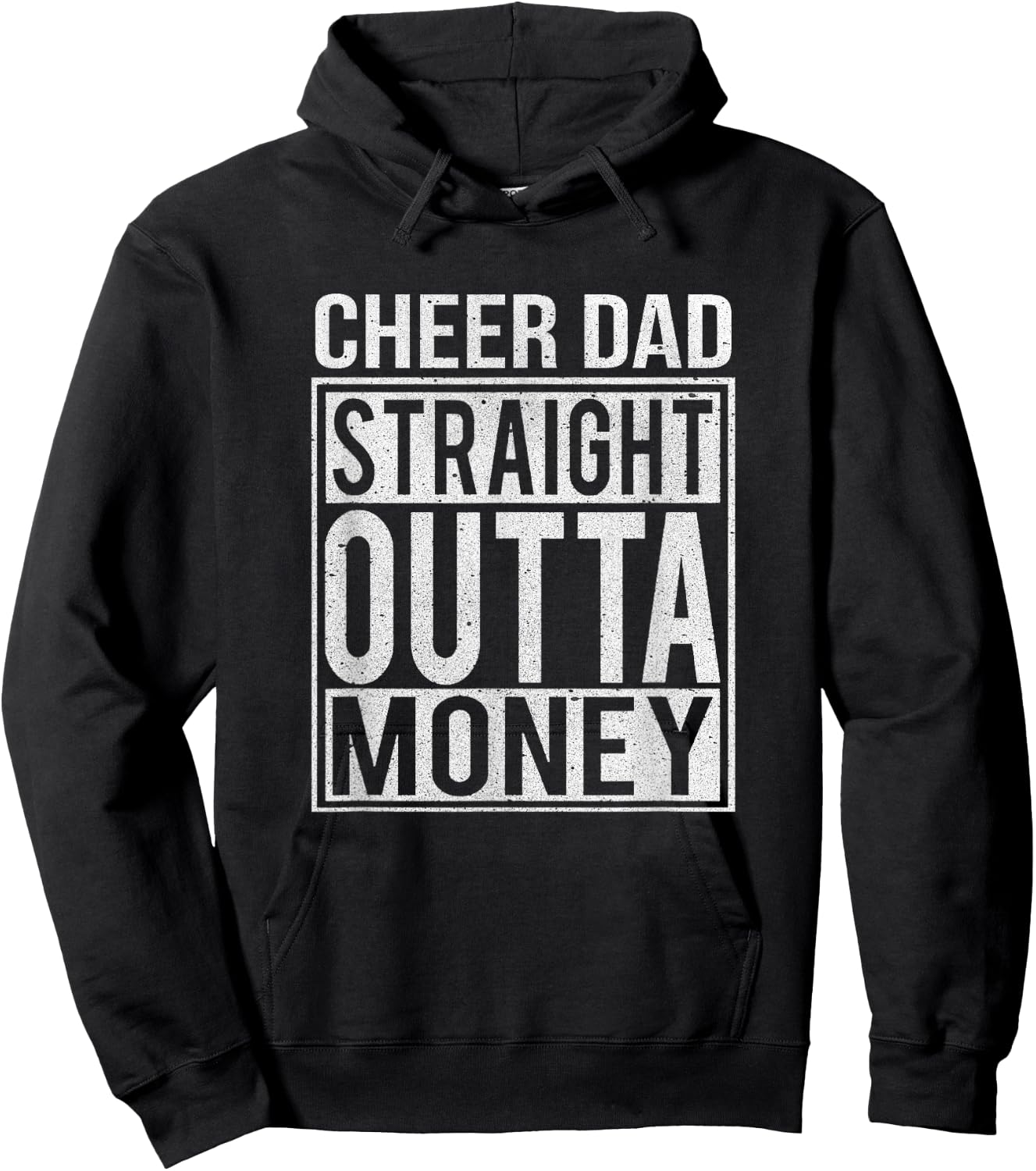 Cheer Dad Straight Outta Money I Cheer Coach Gift Hoodie - Hoodie | Black