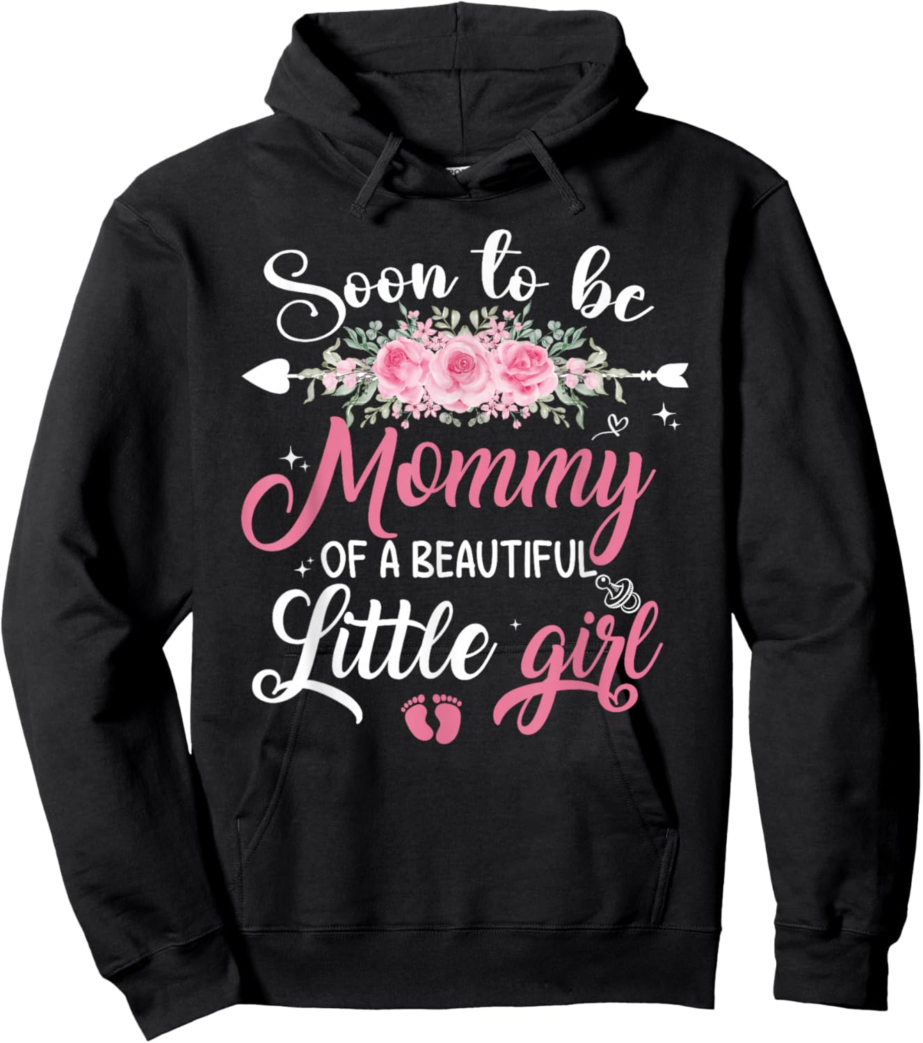 Soon To Be A Mommy Of A Beautiful Little Girl Pregnancy Hoodie - Hoodie | Black
