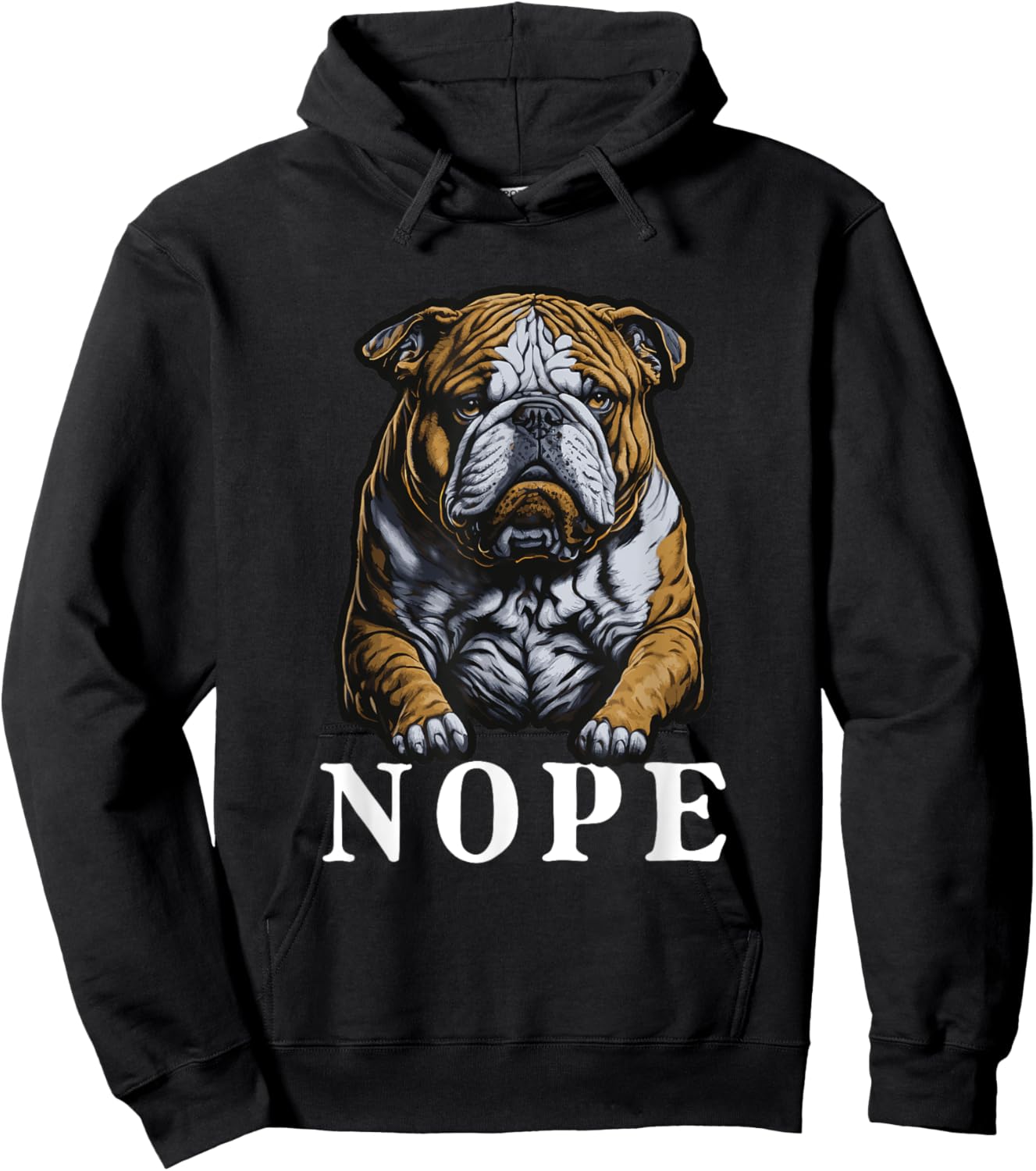 Nope English Bulldog Dog Lover Funny English Bulldog Men Women Girls Kids Hoodie - Hoodie | Black