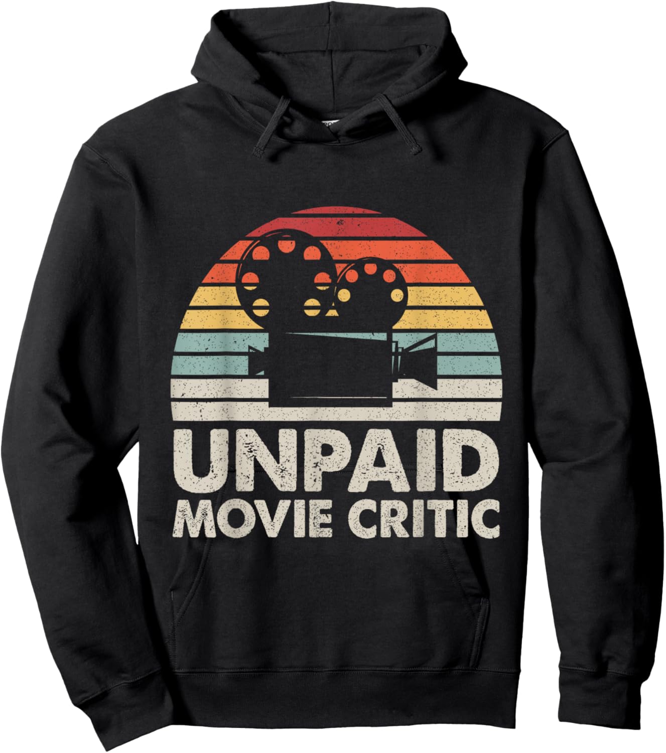 Unpaid Movie Critic Motion Picture Fan Movie Film Cinema Hoodie - Hoodie | Black