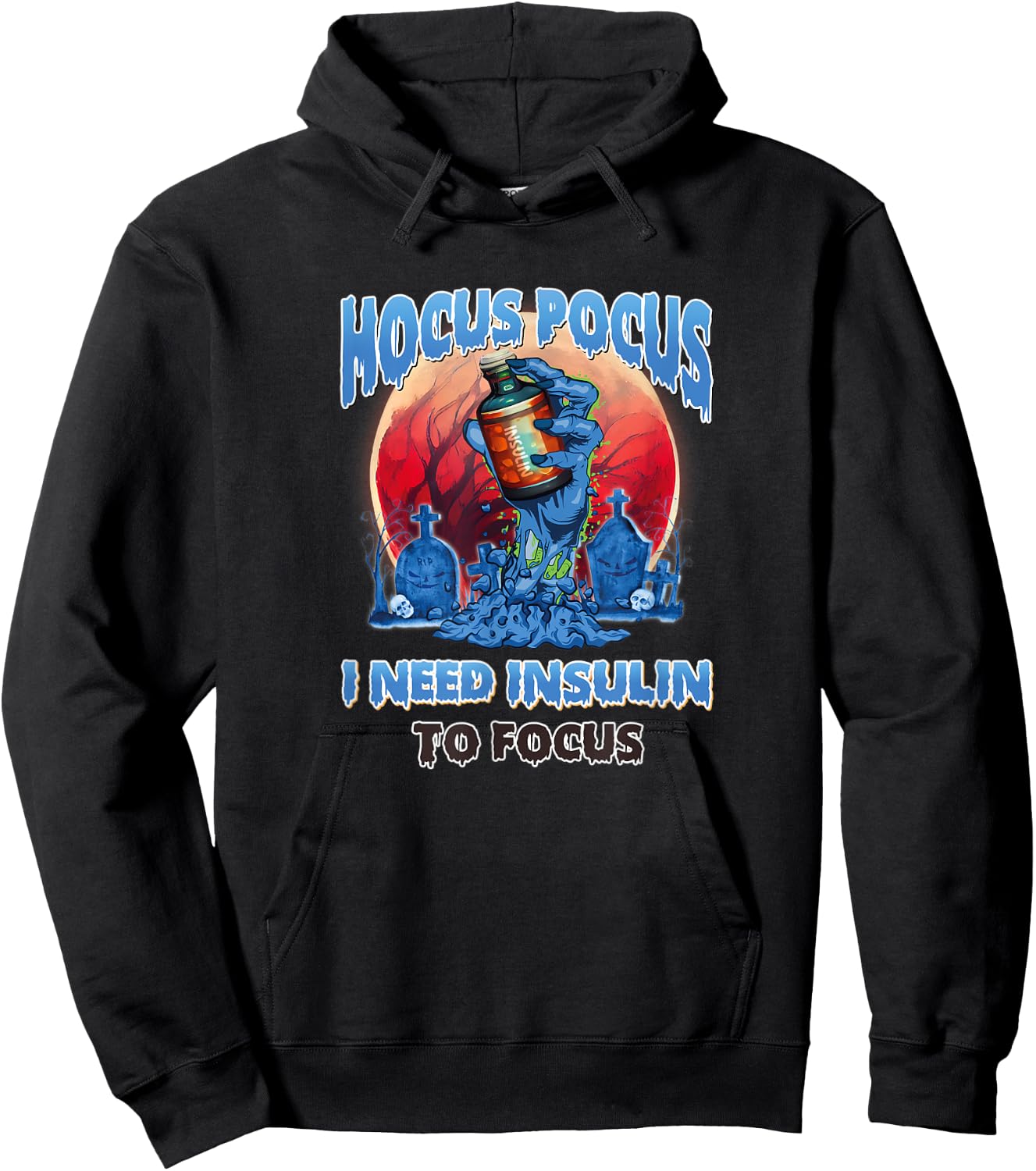 Hocus Pocus I Need Insulin to Focus Halloween Diabetes Hoodie - Hoodie | Black