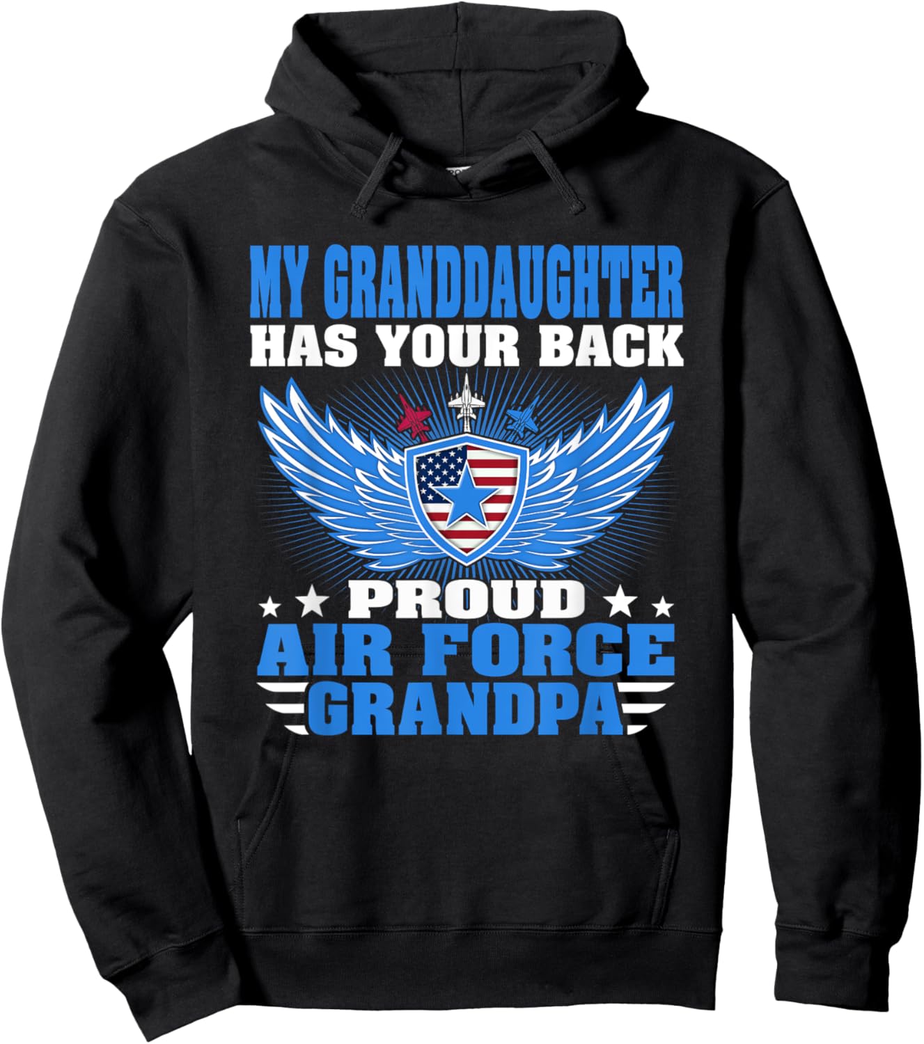 My Granddaughter Has Your Back Proud Air Force Grandpa Gift Hoodie - Hoodie | Black